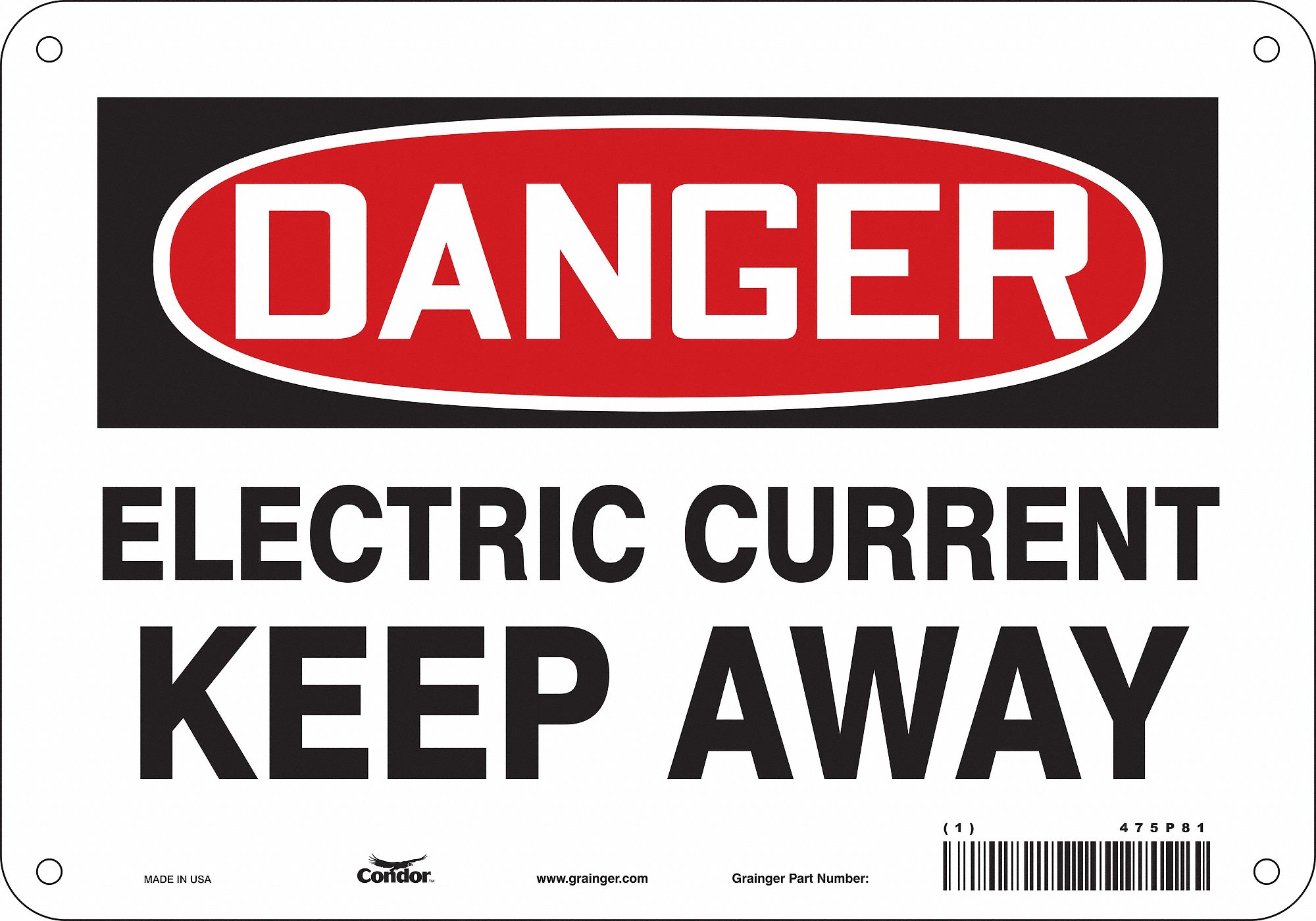 Safety Sign: Polyethylene, Mounting Holes Sign Mounting, 7 in x 10 in Nominal Sign Size