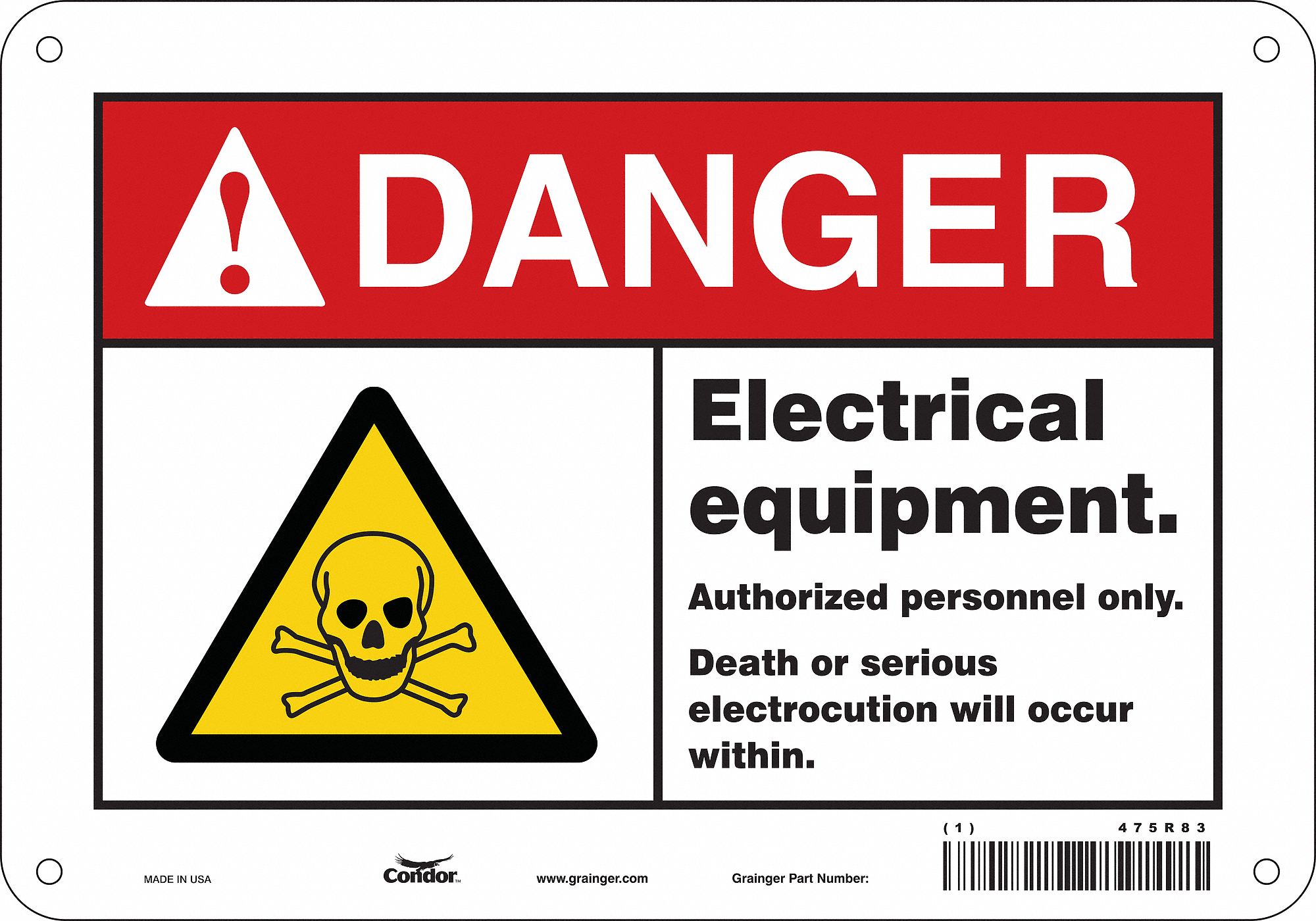 Safety Sign: Aluminum, Mounting Holes Sign Mounting, 7 in x 10 in Nominal Sign Size, 0.032 in Thick