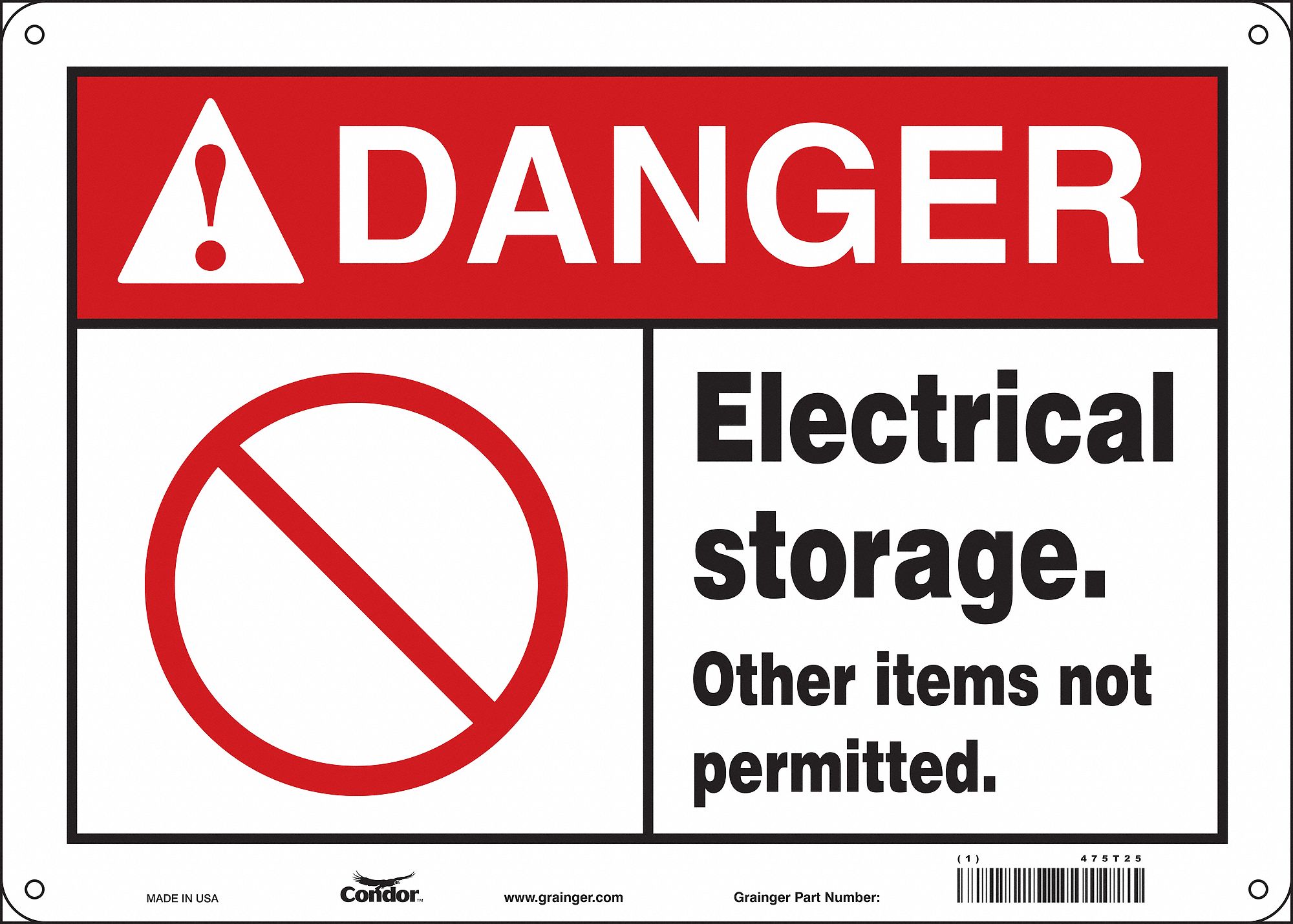 Safety Sign: Aluminum, Mounting Holes Sign Mounting, 10 in x 14 in Nominal Sign Size, 0.032 in Thick