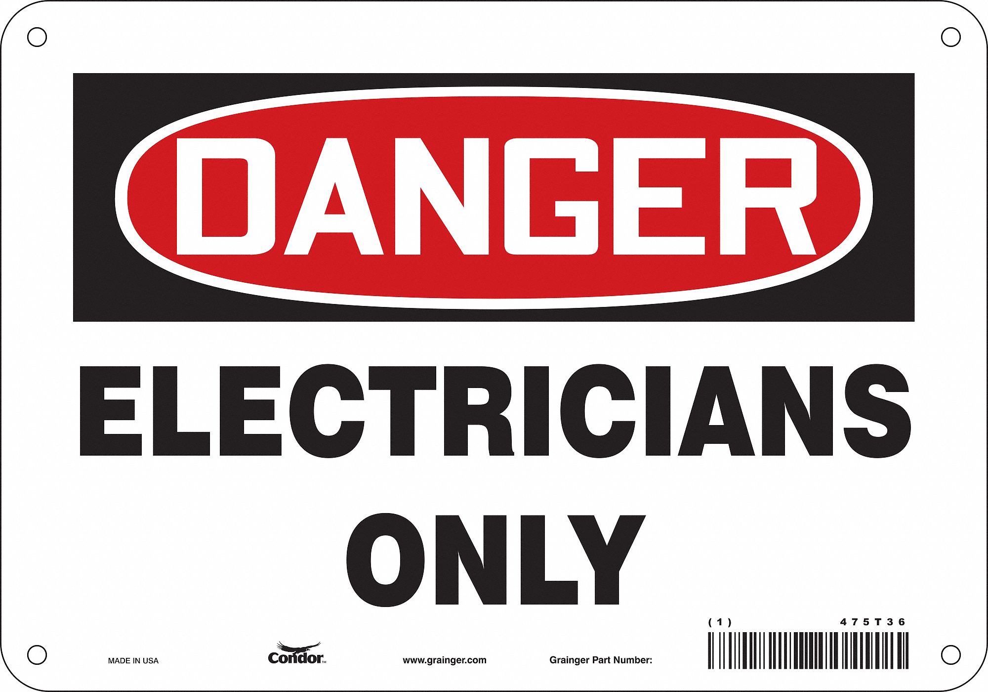 Safety Sign: Aluminum, Mounting Holes Sign Mounting, 7 in x 10 in Nominal Sign Size, 0.032 in Thick