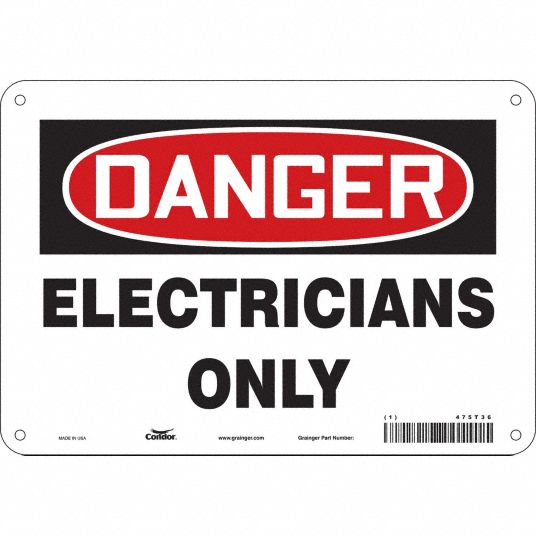 CONDOR Safety Sign, Sign Format Traditional OSHA, Electricians Only ...