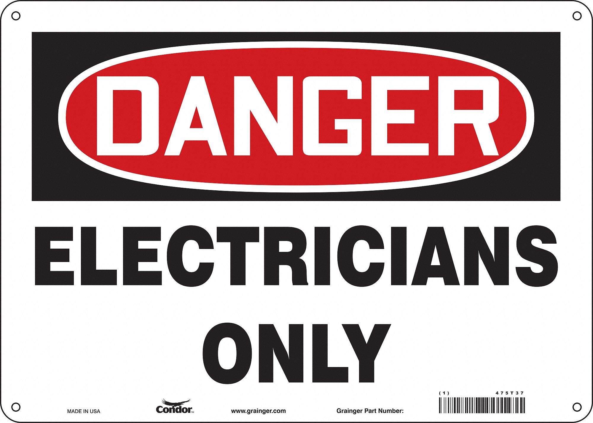 Safety Sign: Aluminum, Mounting Holes Sign Mounting, 10 in x 14 in Nominal Sign Size, 0.032 in Thick