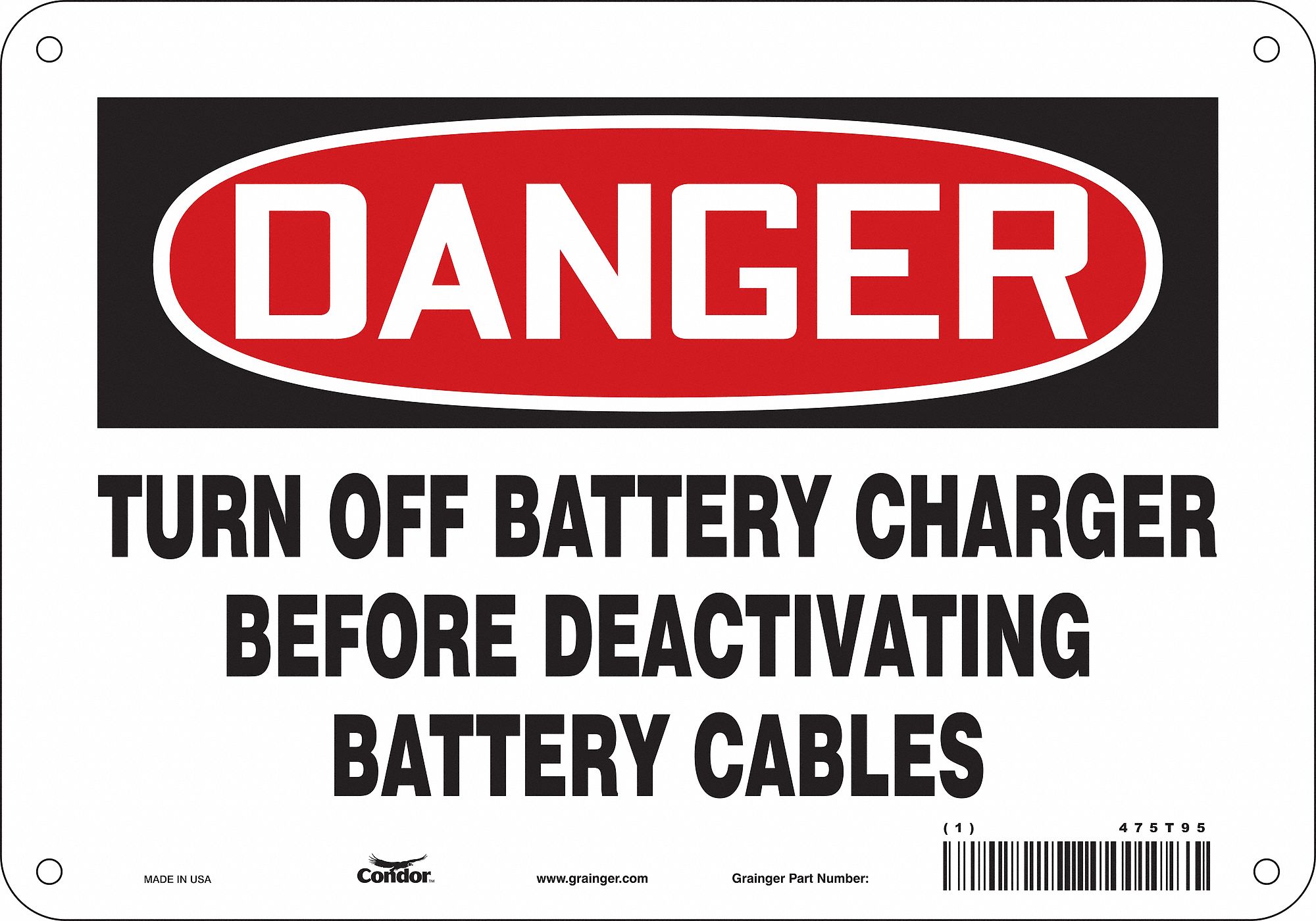 Safety Sign: Polyethylene, Mounting Holes Sign Mounting, 7 in x 10 in Nominal Sign Size