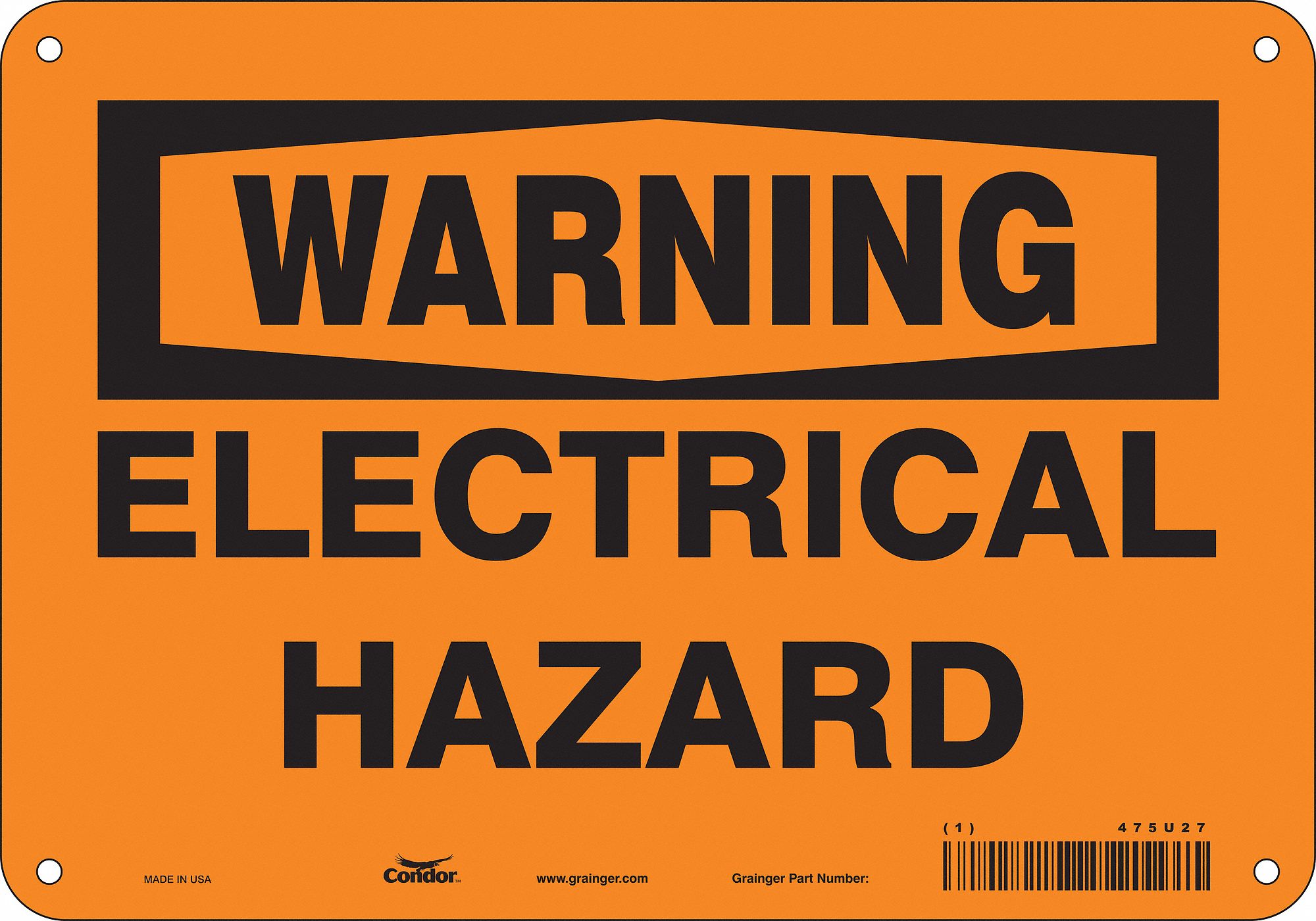 Safety Sign: Polyethylene, Mounting Holes Sign Mounting, 7 in x 10 in Nominal Sign Size