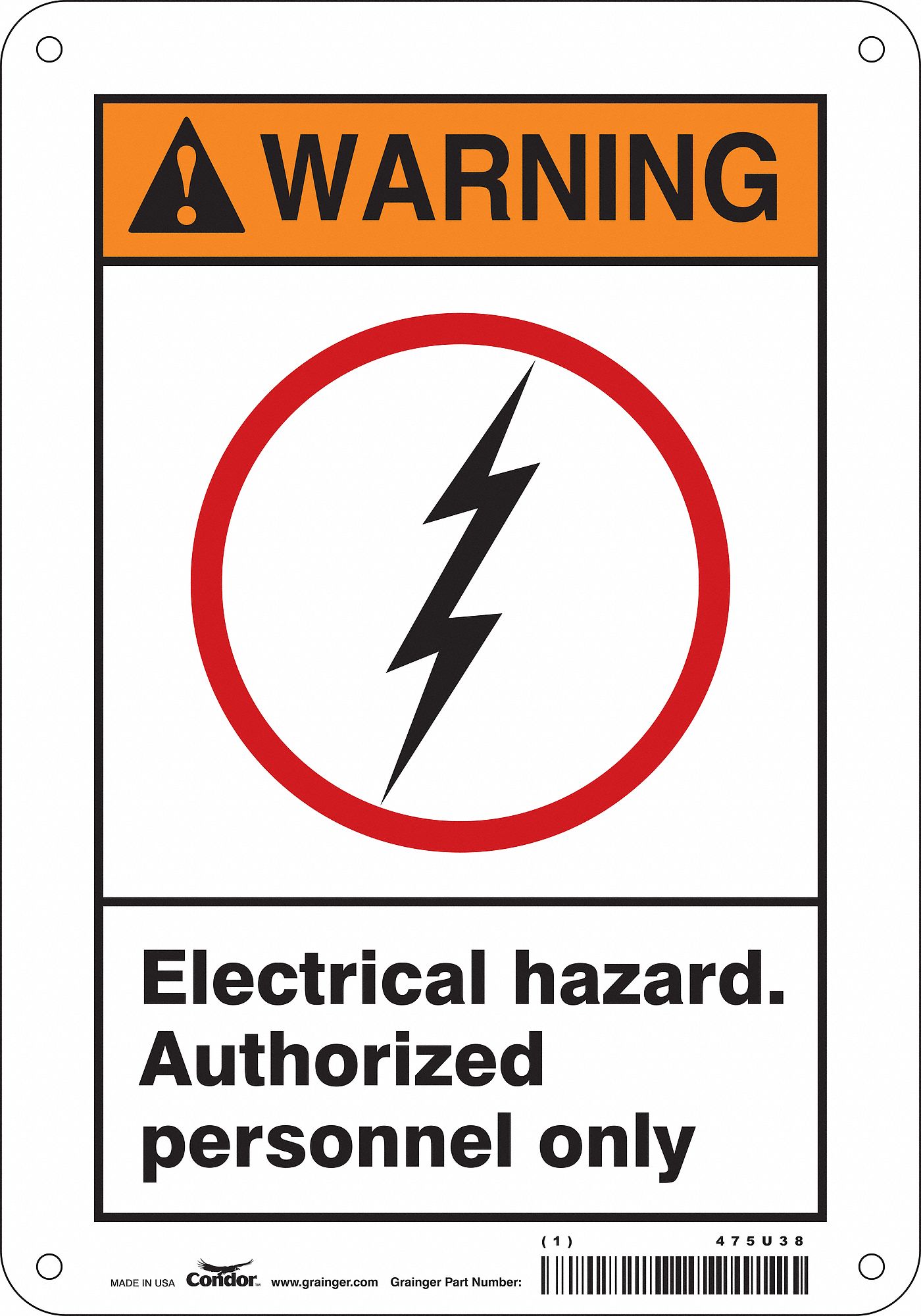 Safety Sign: Aluminum, Mounting Holes Sign Mounting, 10 in x 7 in Nominal Sign Size, 0.032 in Thick