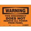 Warning: This Disconnect Does Not Remove All Power From Panel Signs