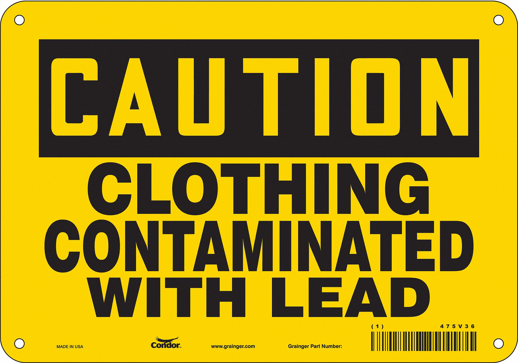 Safety Sign: Polyethylene, Mounting Holes Sign Mounting, 7 in x 10 in Nominal Sign Size