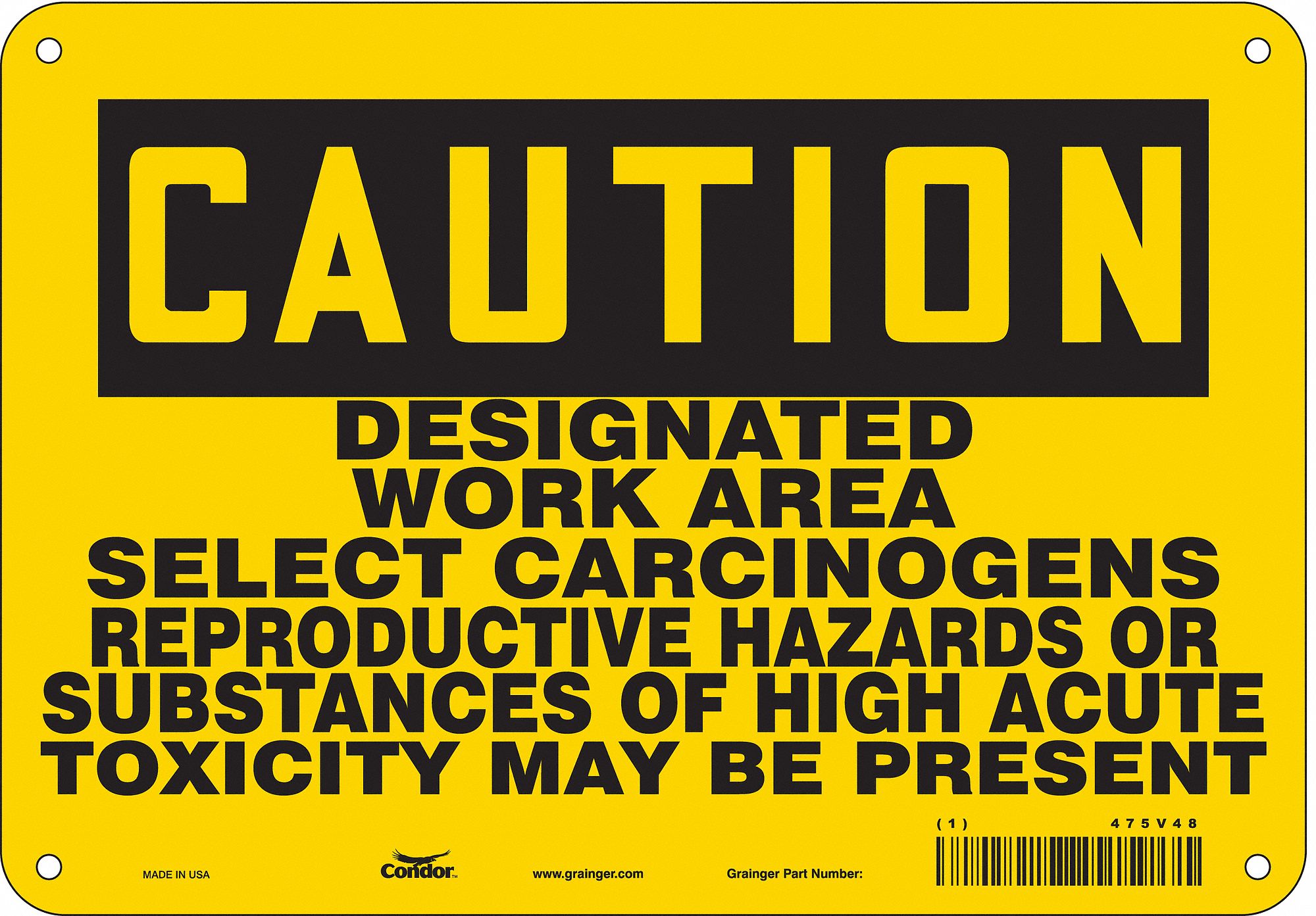 Safety Sign: Polyethylene, Mounting Holes Sign Mounting, 7 in x 10 in Nominal Sign Size
