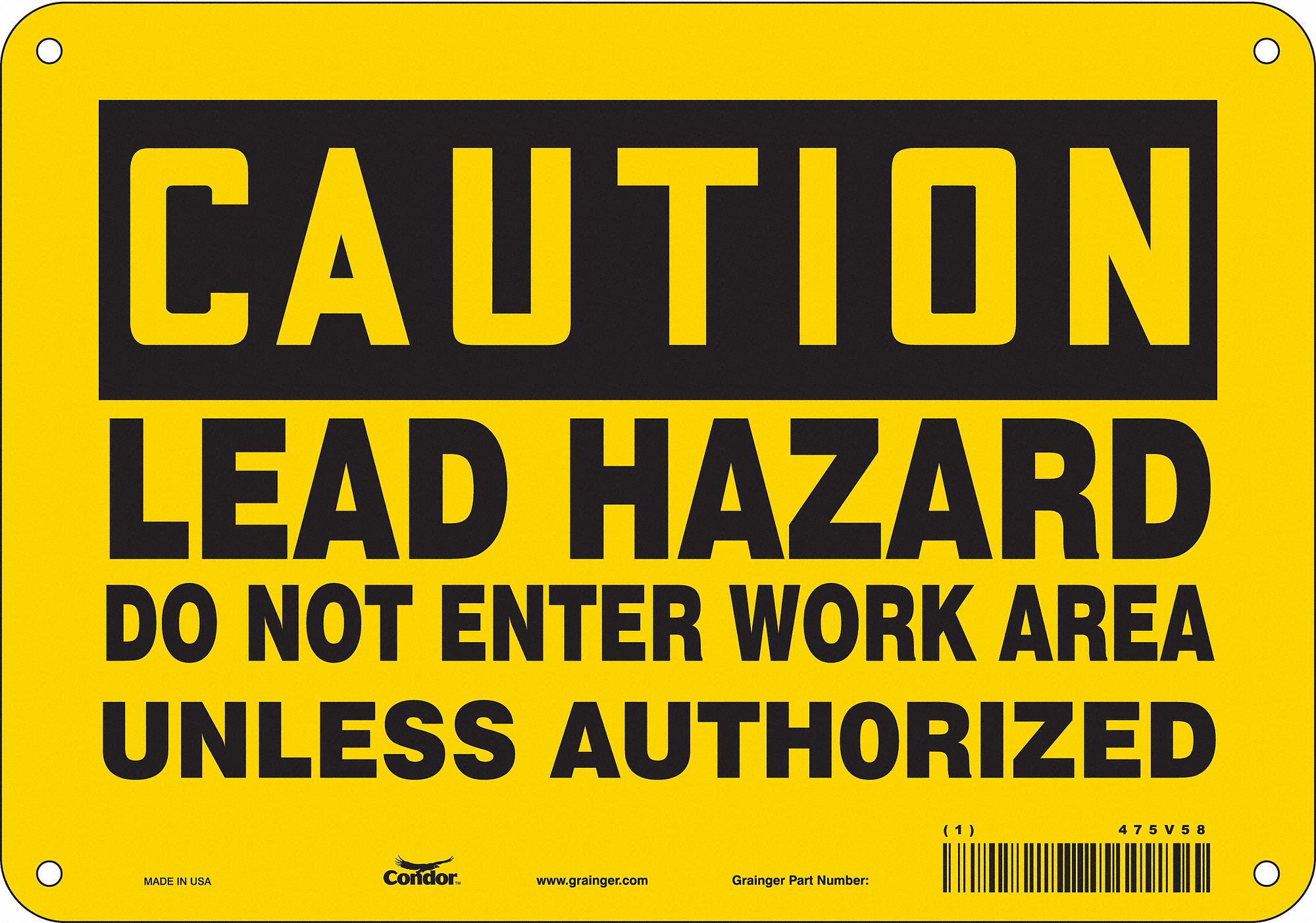 Safety Sign: Aluminum, Mounting Holes Sign Mounting, 7 in x 10 in Nominal Sign Size, 0.032 in Thick