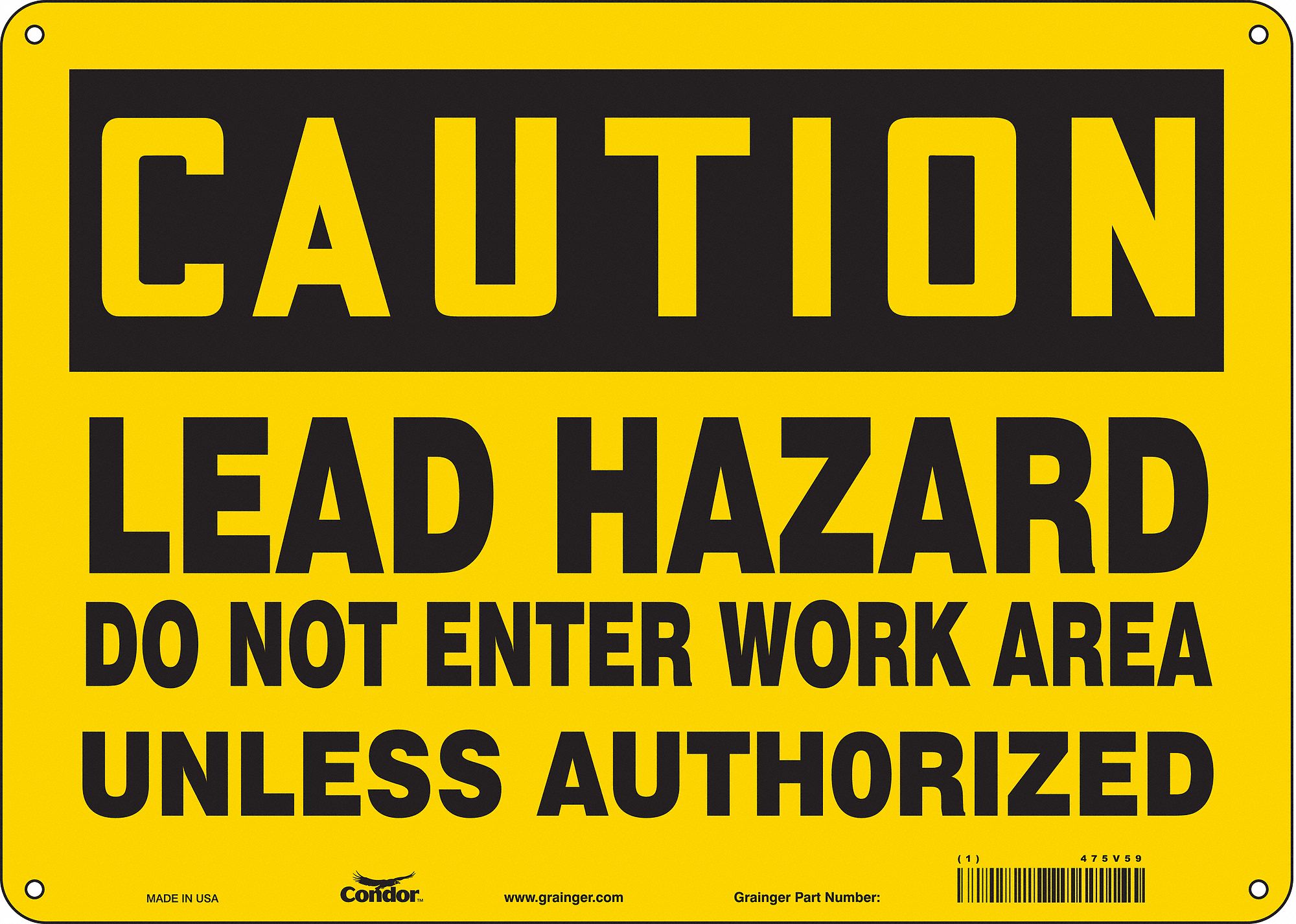 Safety Sign: Aluminum, Mounting Holes Sign Mounting, 10 in x 14 in Nominal Sign Size, 0.032 in Thick