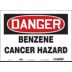 Danger: Benzene Cancer Hazard Signs