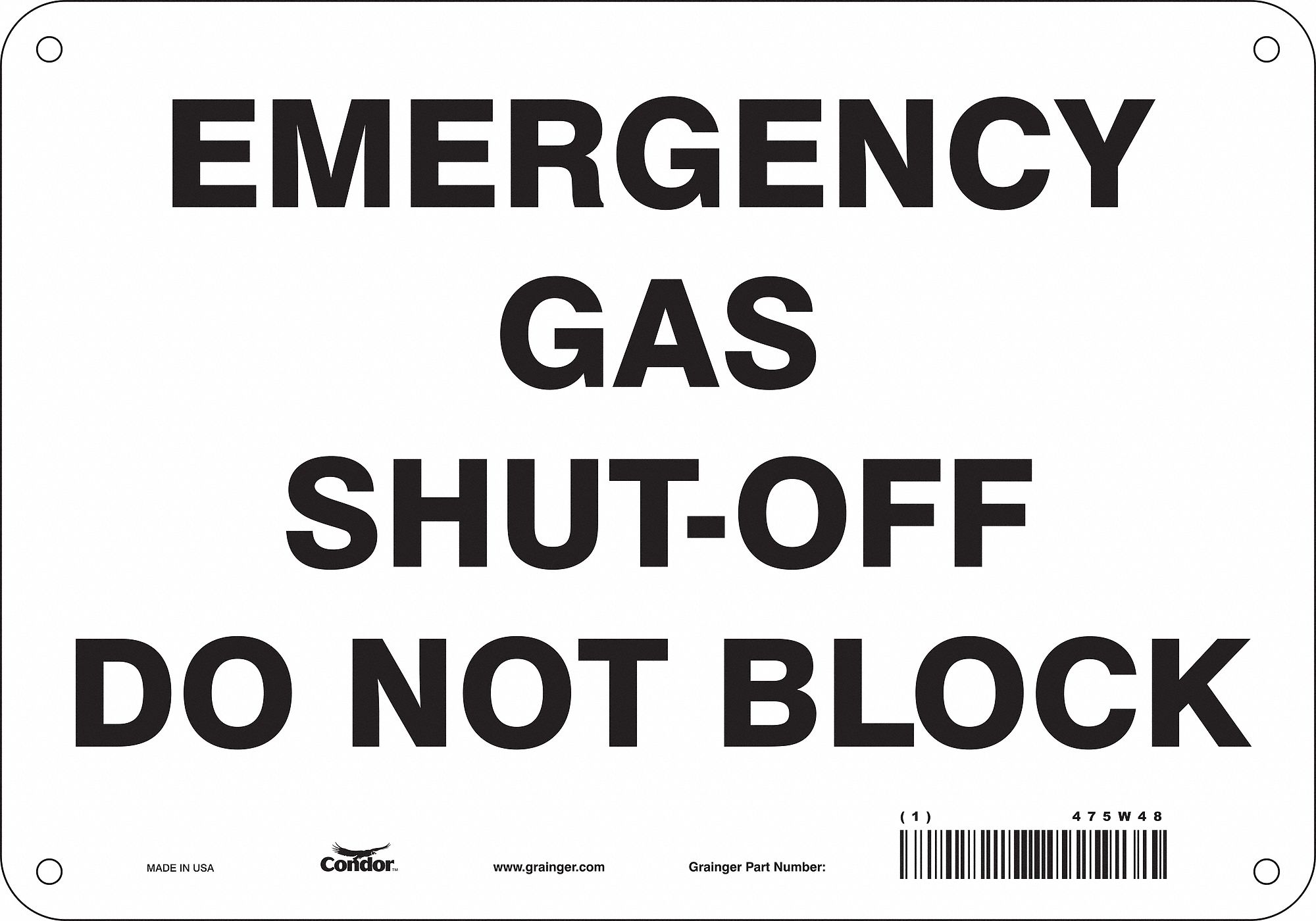 Safety Sign: Aluminum, Mounting Holes Sign Mounting, 7 in x 10 in Nominal Sign Size, 0.032 in Thick