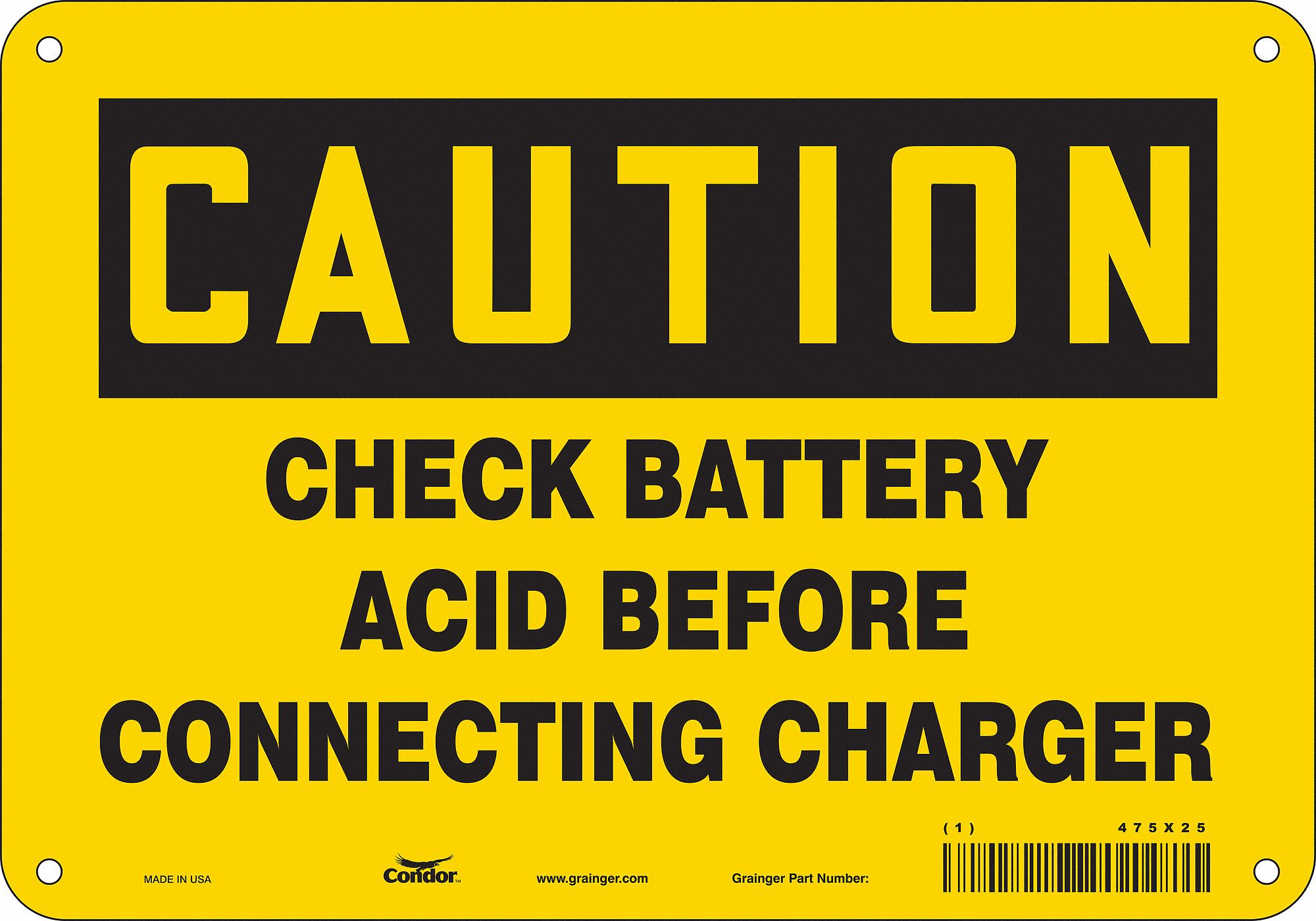 Safety Sign: Aluminum, Mounting Holes Sign Mounting, 7 in x 10 in Nominal Sign Size, 0.032 in Thick