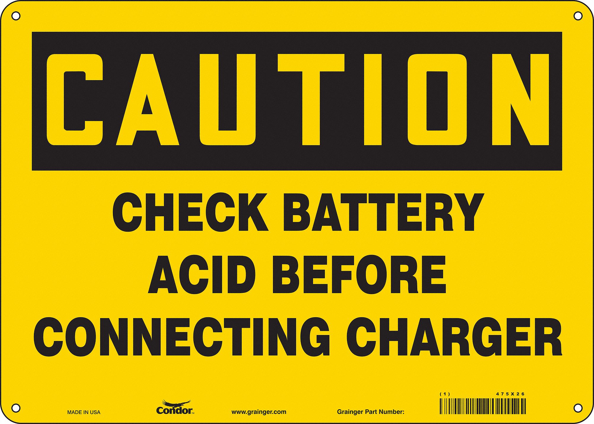 Safety Sign: Aluminum, Mounting Holes Sign Mounting, 10 in x 14 in Nominal Sign Size, 0.032 in Thick