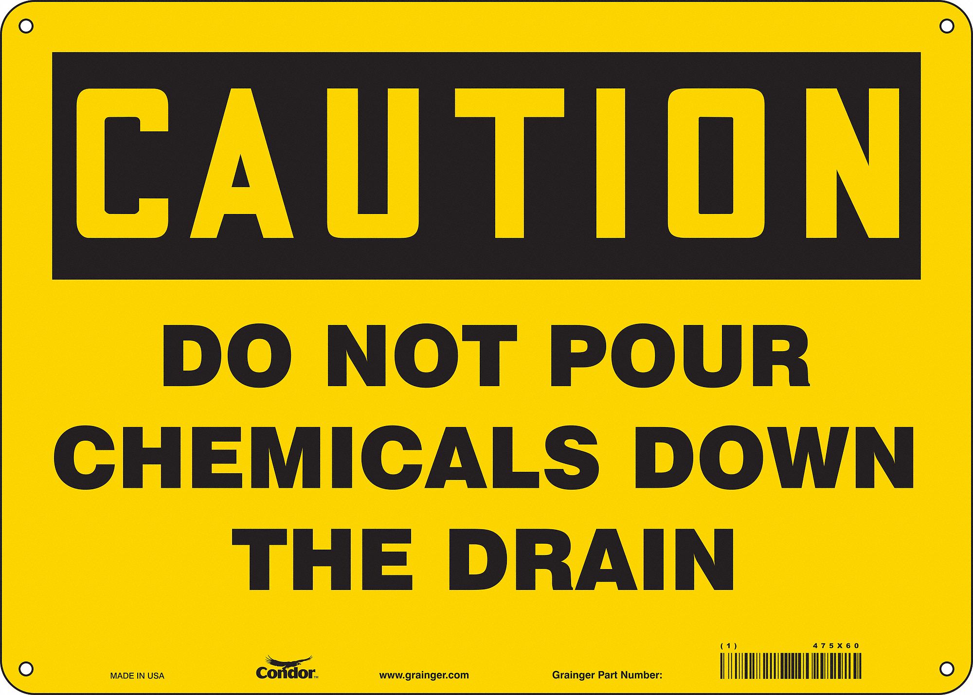 Safety Sign: Polyethylene, Mounting Holes Sign Mounting, 10 in x 14 in Nominal Sign Size, Caution