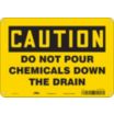 Caution: Do Not Pour Chemicals Down The Drain Signs