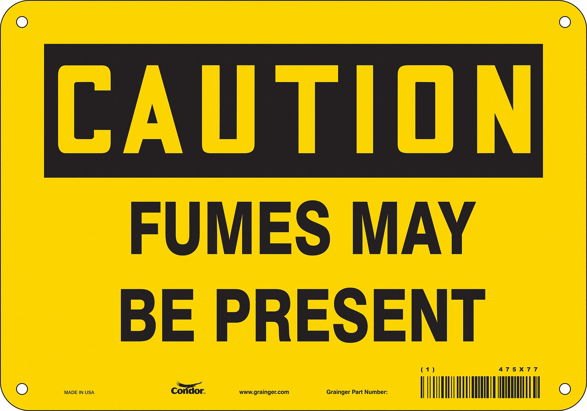 Safety Sign: Polyethylene, Mounting Holes Sign Mounting, 7 in x 10 in Nominal Sign Size