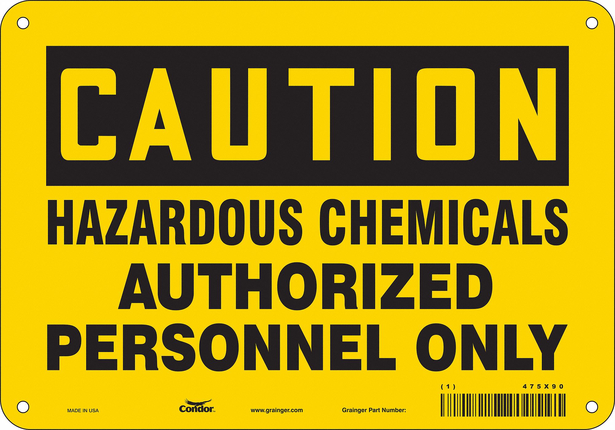Safety Sign: Polyethylene, Mounting Holes Sign Mounting, 7 in x 10 in Nominal Sign Size