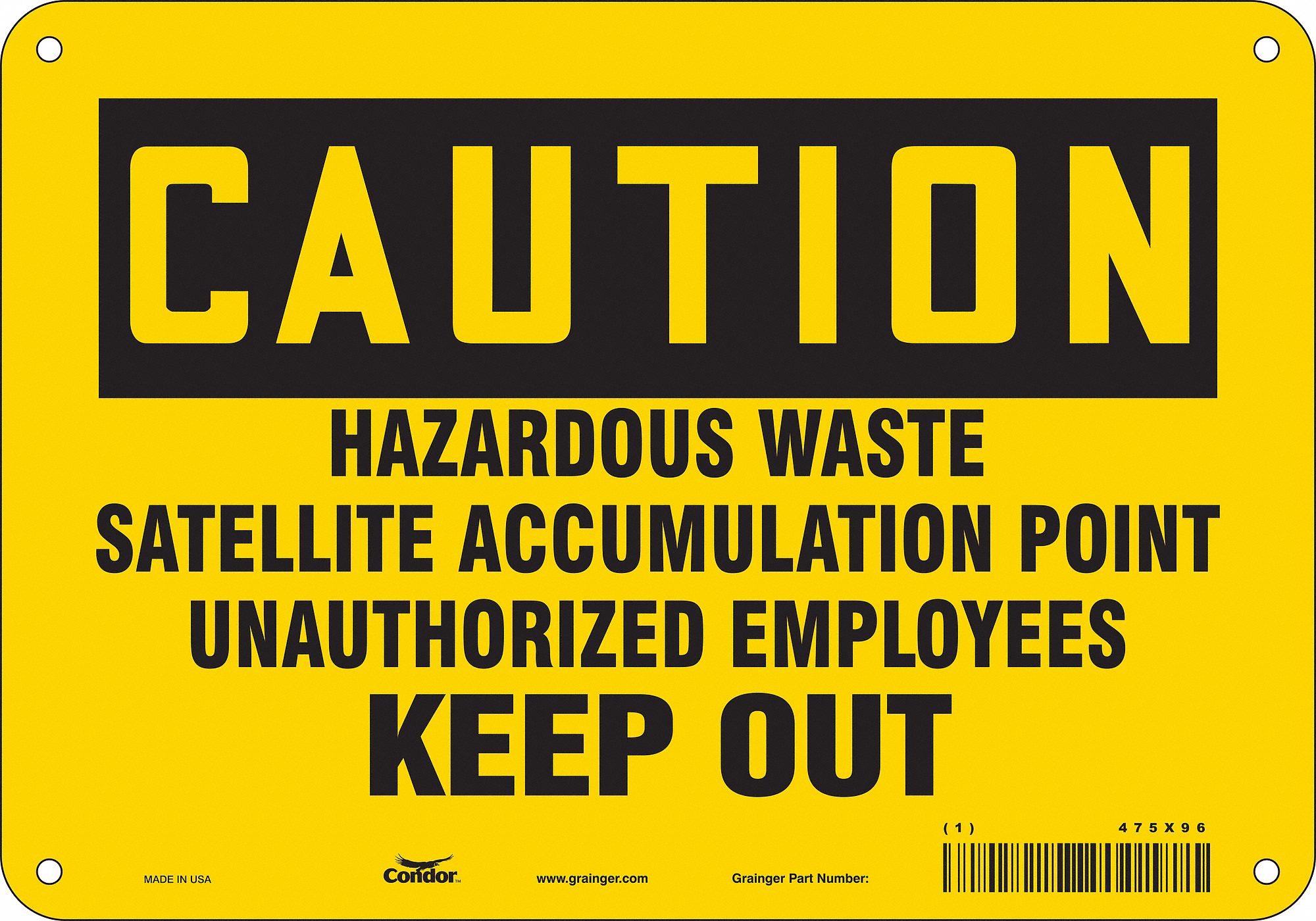 Safety Sign: Polyethylene, Mounting Holes Sign Mounting, 7 in x 10 in Nominal Sign Size