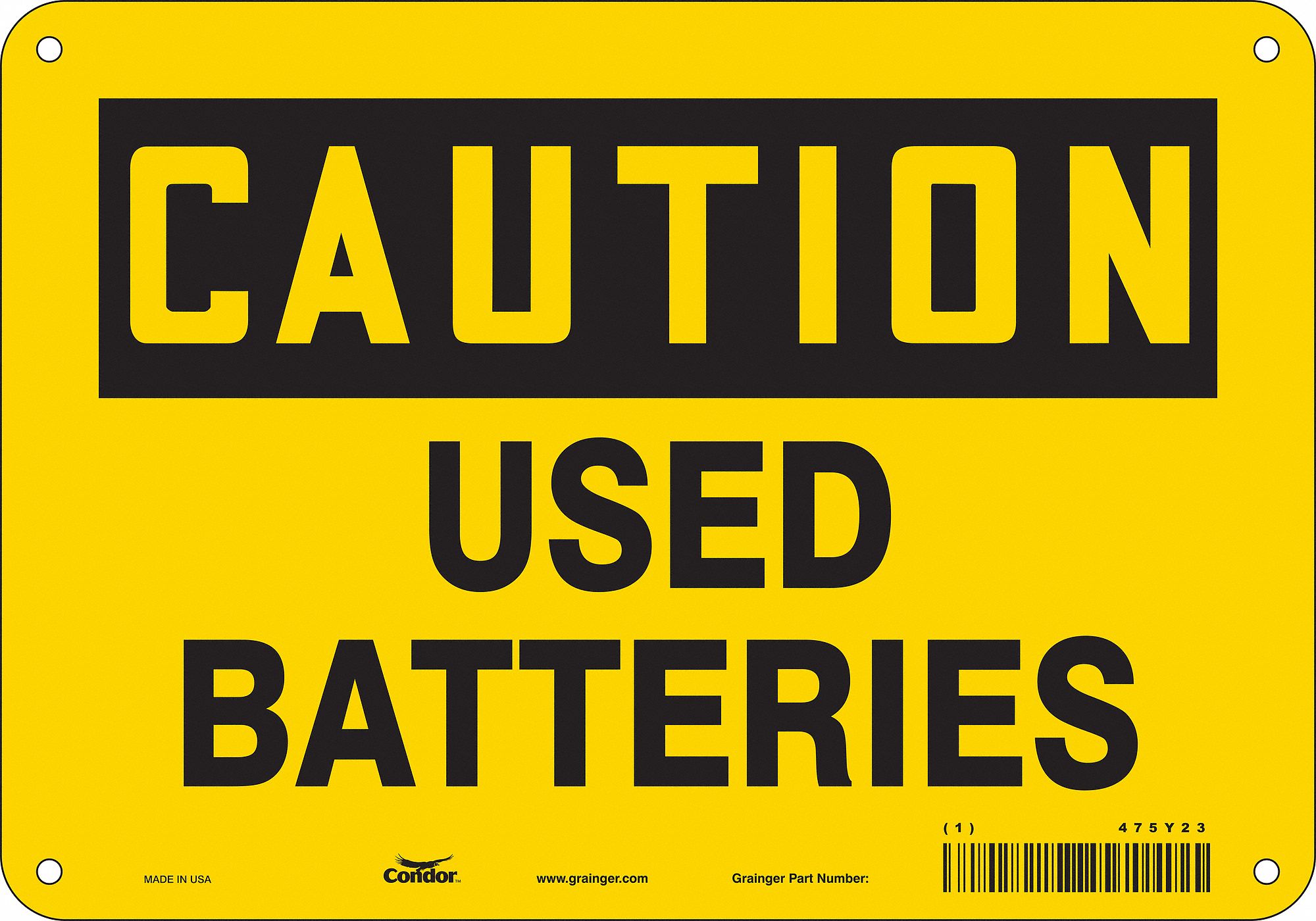 Safety Sign: Polyethylene, Mounting Holes Sign Mounting, 7 in x 10 in Nominal Sign Size