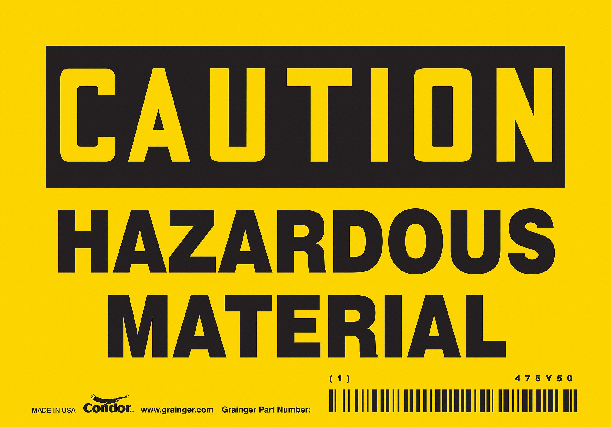 Safety Sign: Vinyl, Adhesive Sign Mounting, 3 1/2 in x 5 in Nominal Sign Size, Not Retroreflective