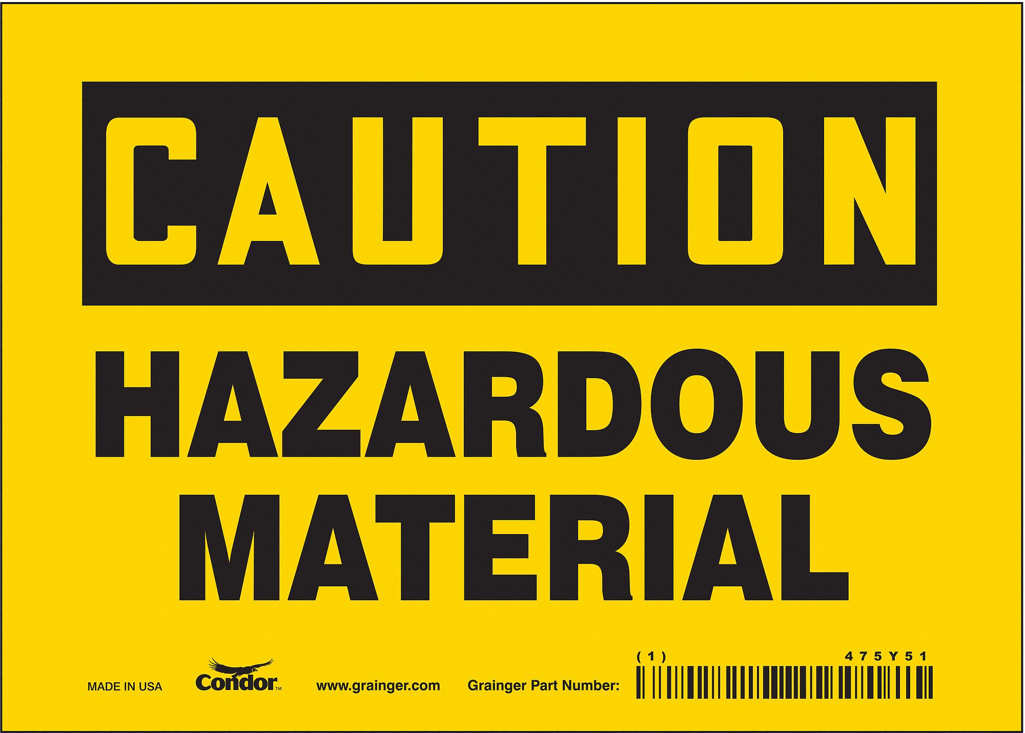 Safety Sign: Vinyl, Adhesive Sign Mounting, 5 in x 7 in Nominal Sign Size, Not Retroreflective