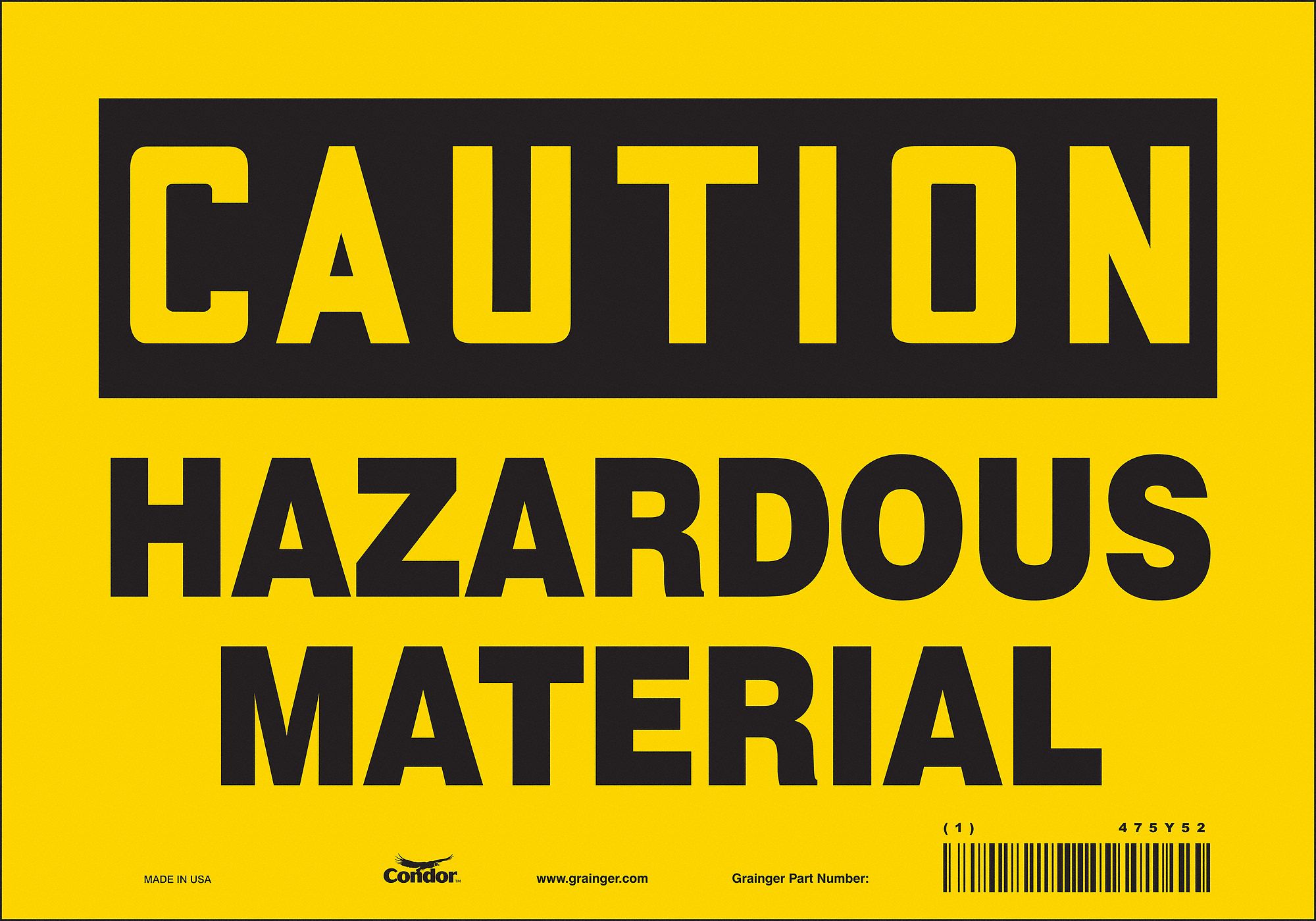 Safety Sign: Vinyl, Adhesive Sign Mounting, 7 in x 10 in Nominal Sign Size, Not Retroreflective