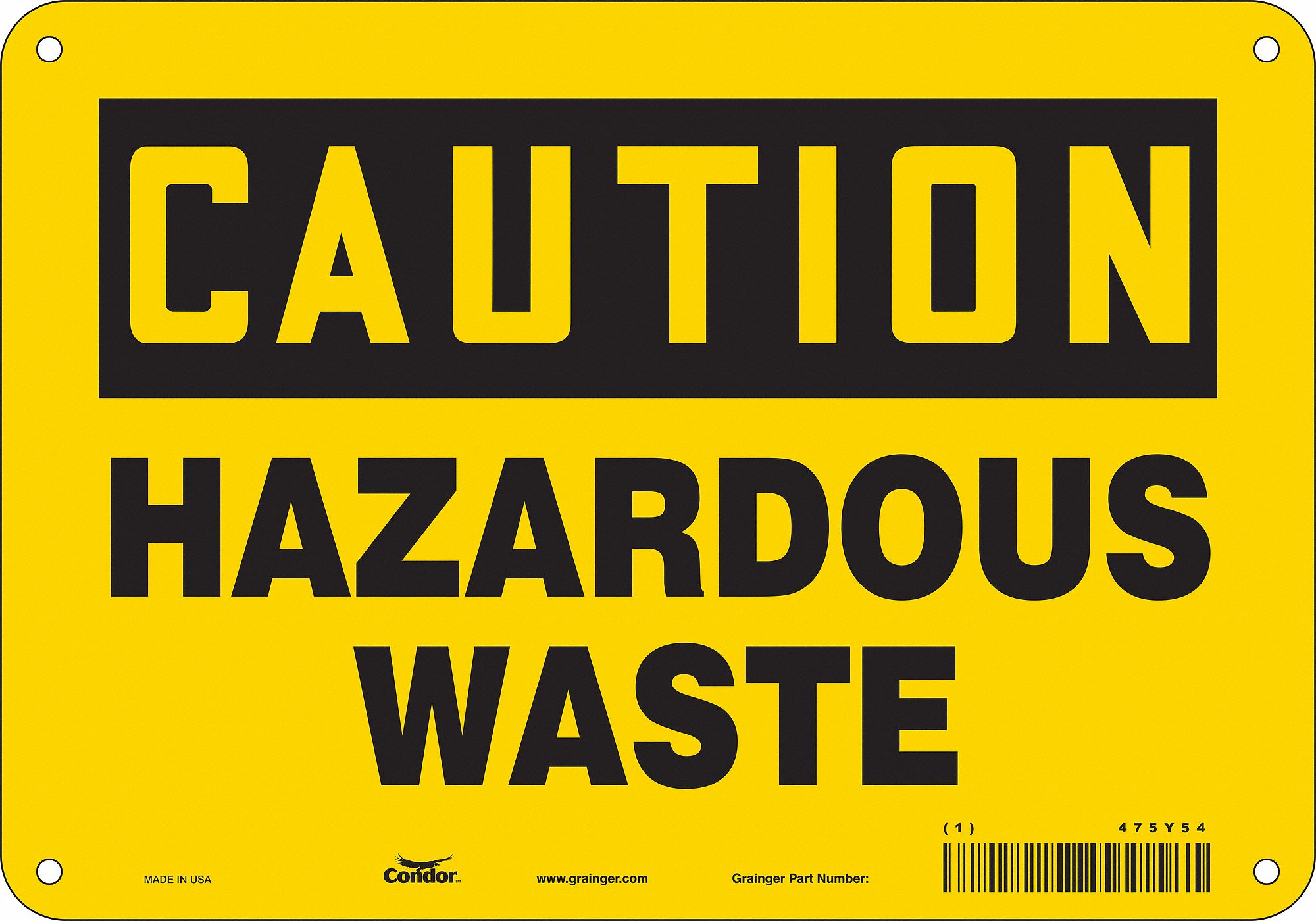 Safety Sign: Aluminum, Mounting Holes Sign Mounting, 7 in x 10 in Nominal Sign Size, 0.032 in Thick
