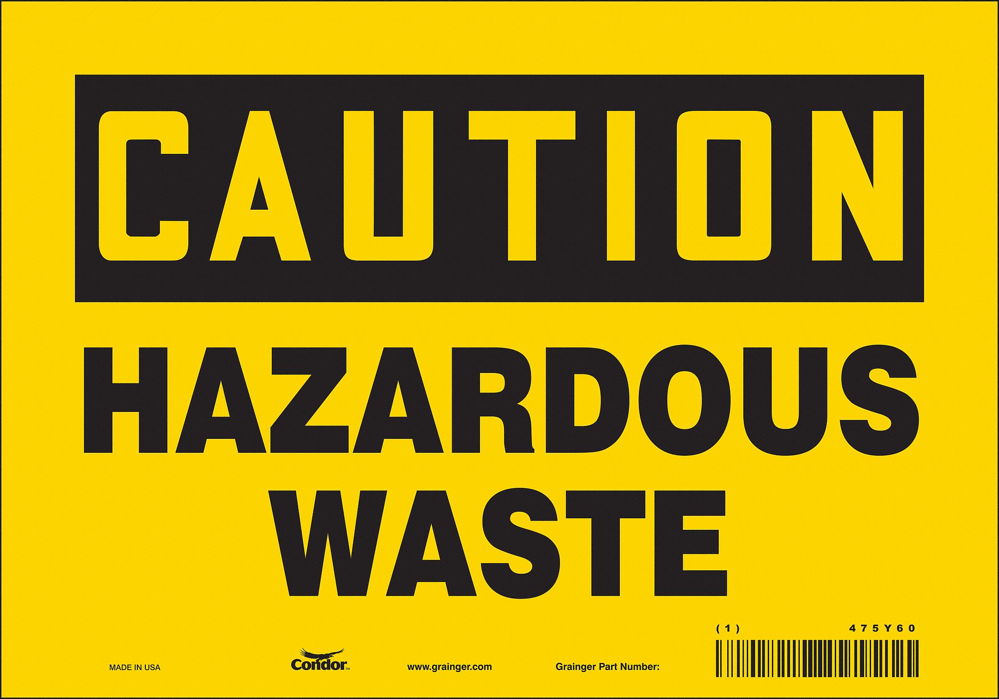 CONDOR Chemical Sign, Sign Format Traditional OSHA, Hazardous Waste