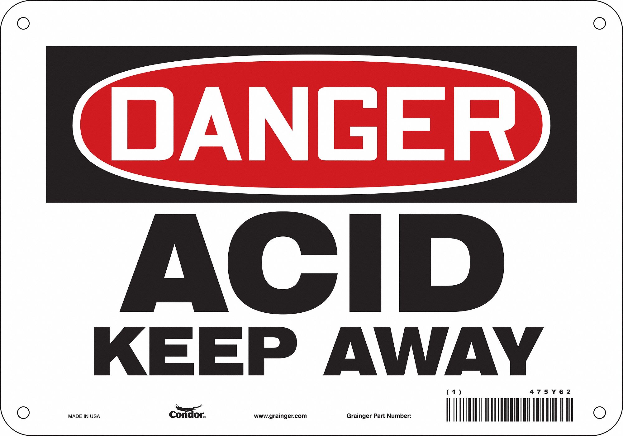 Safety Sign: Aluminum, Mounting Holes Sign Mounting, 7 in x 10 in Nominal Sign Size, 0.032 in Thick