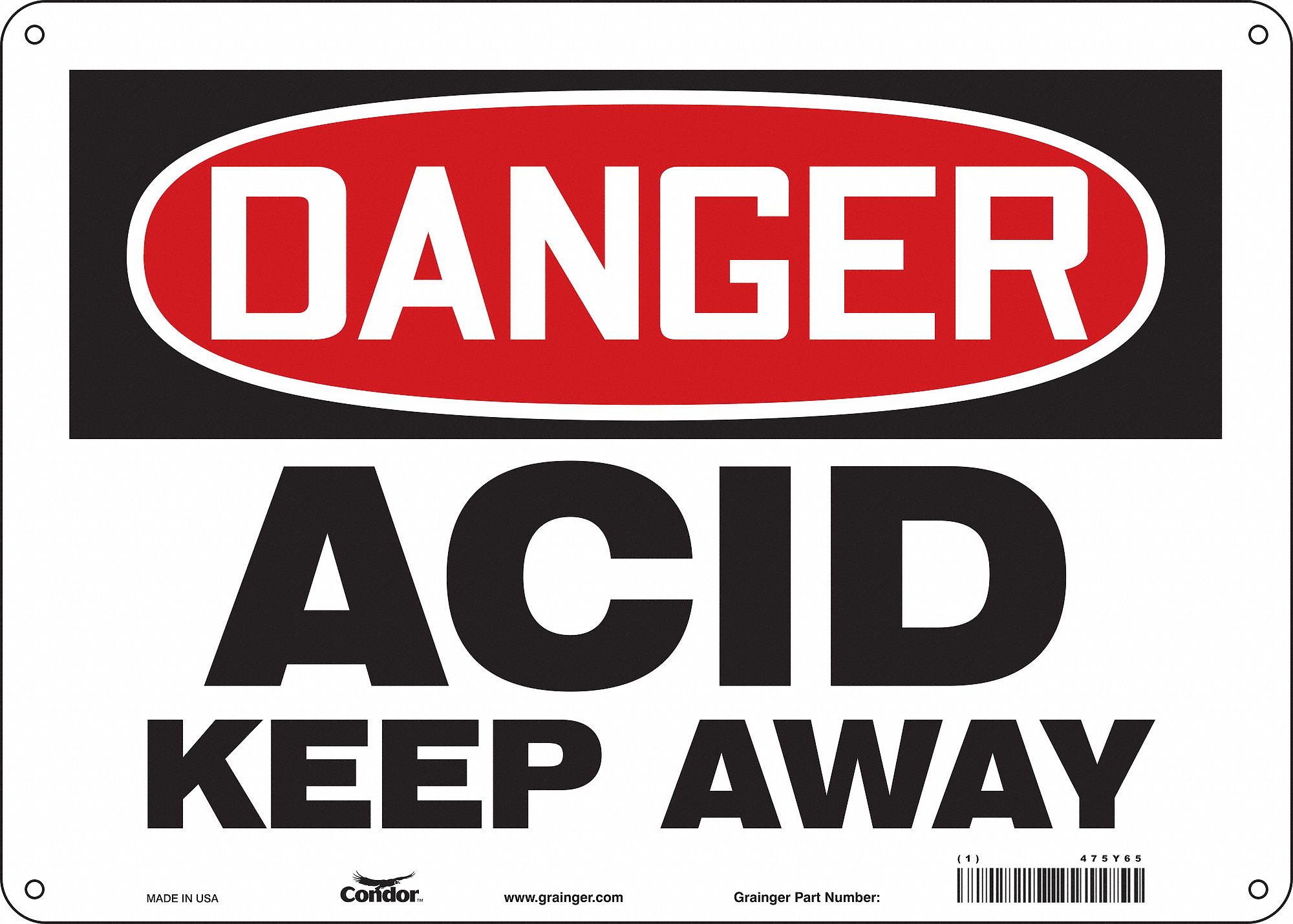 Safety Sign: Polyethylene, Mounting Holes Sign Mounting, 10 in x 14 in Nominal Sign Size
