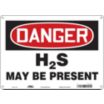 Danger: H2S May Be Present Signs