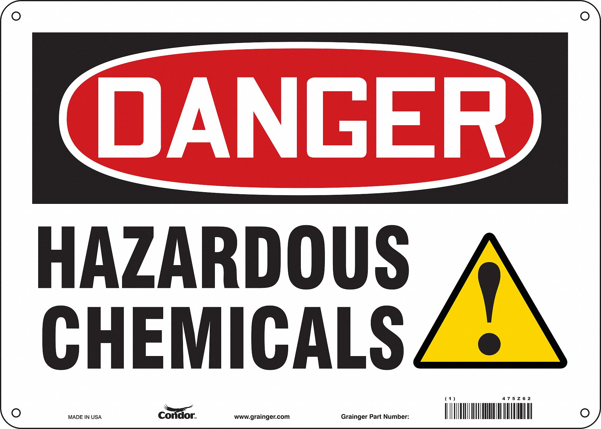 Safety Sign: Aluminum, Mounting Holes Sign Mounting, 10 in x 14 in Nominal Sign Size, 0.032 in Thick