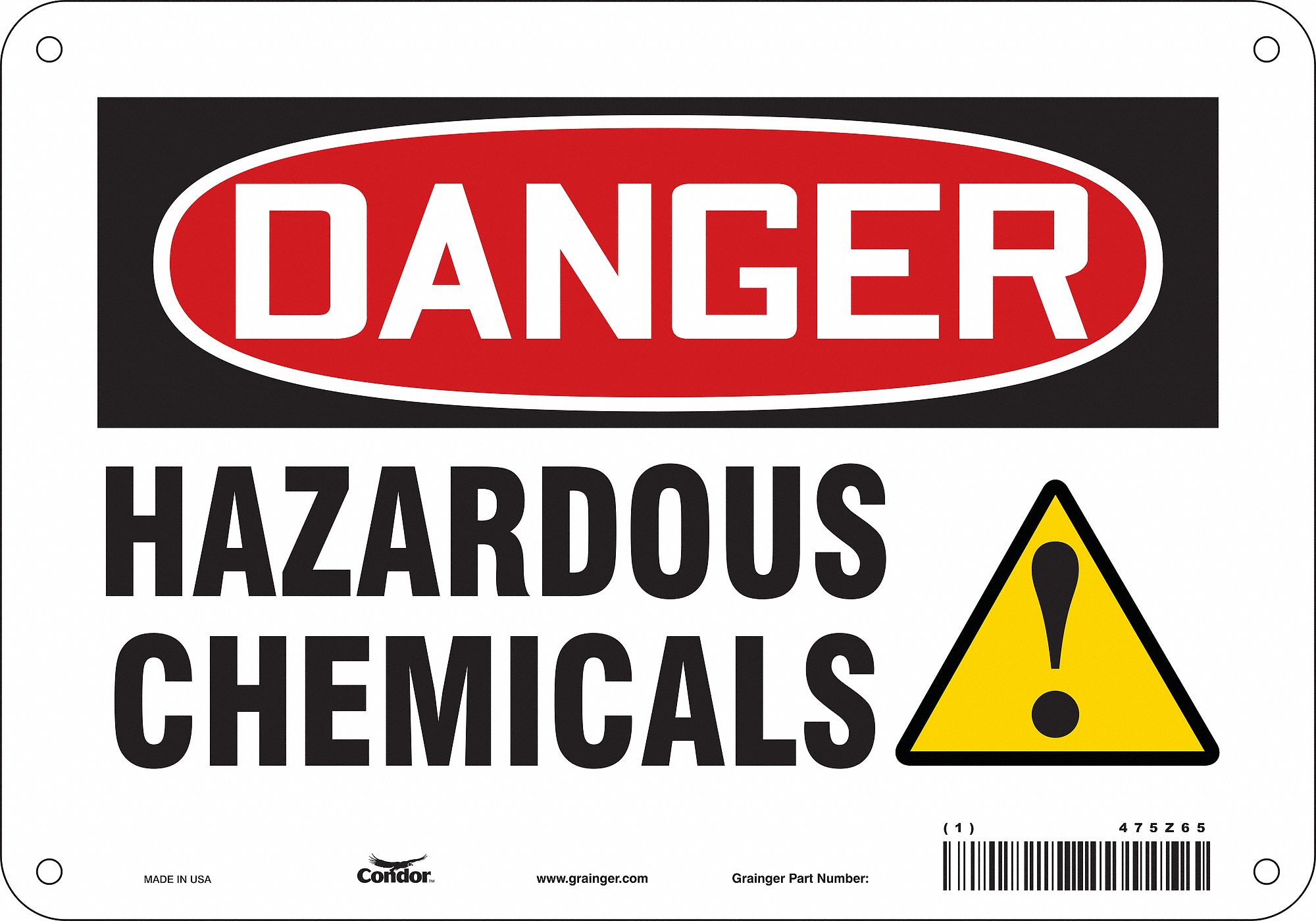 Safety Sign: Polyethylene, Mounting Holes Sign Mounting, 7 in x 10 in Nominal Sign Size
