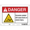 Danger: Corrosive Contact Will Cause Burns Or Severe Injury. Signs