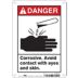 Danger: Corrosive. Avoid Contact With Eyes And Skin. Signs