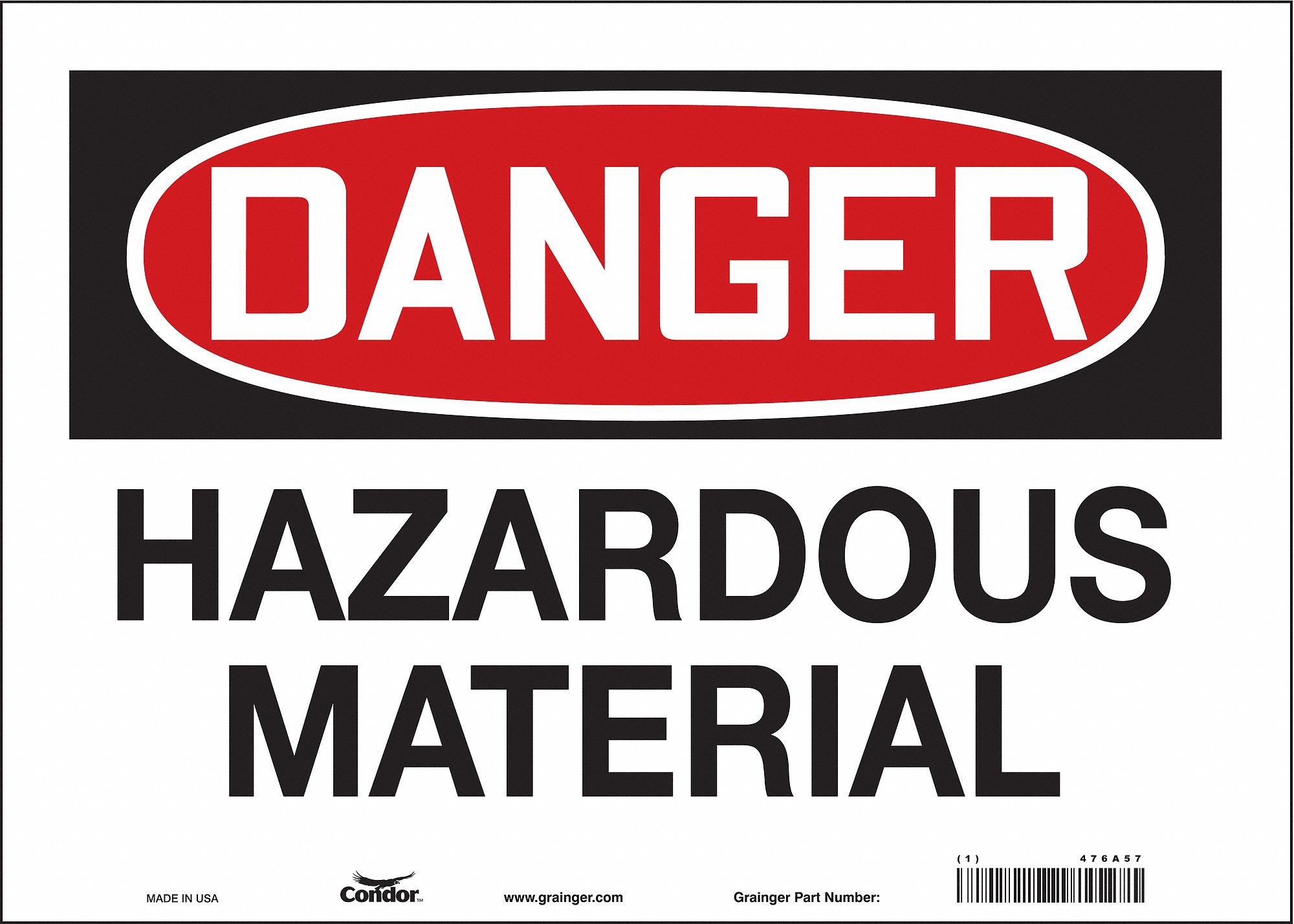 Safety Sign: Vinyl, Adhesive Sign Mounting, 10 in x 14 in Nominal Sign Size, Not Retroreflective