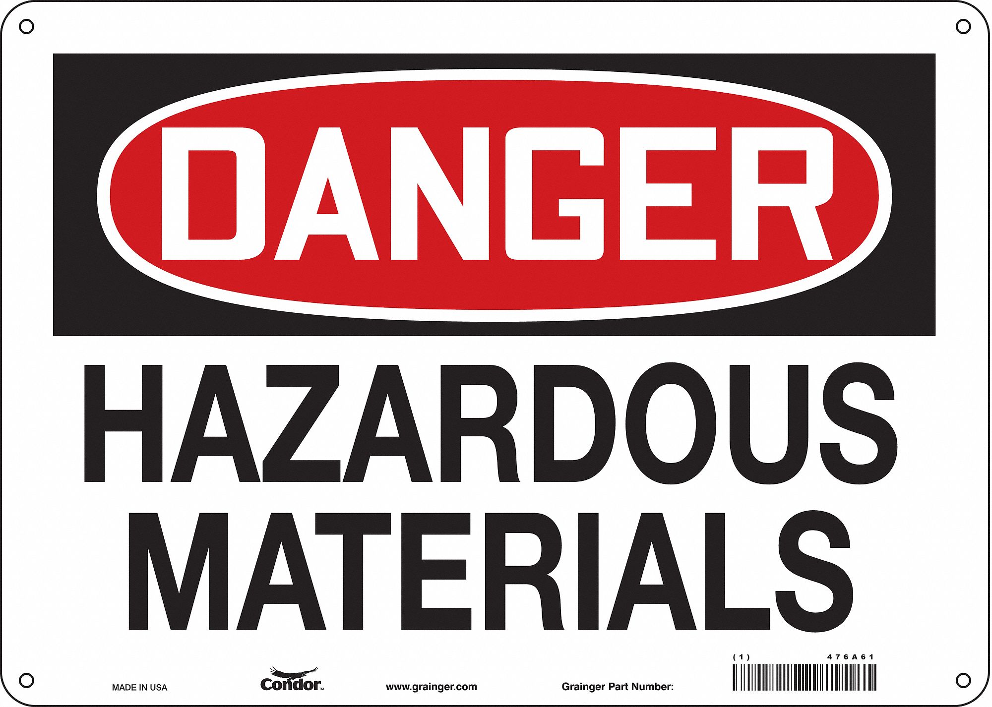 Safety Sign: Polyethylene, Mounting Holes Sign Mounting, 10 in x 14 in Nominal Sign Size