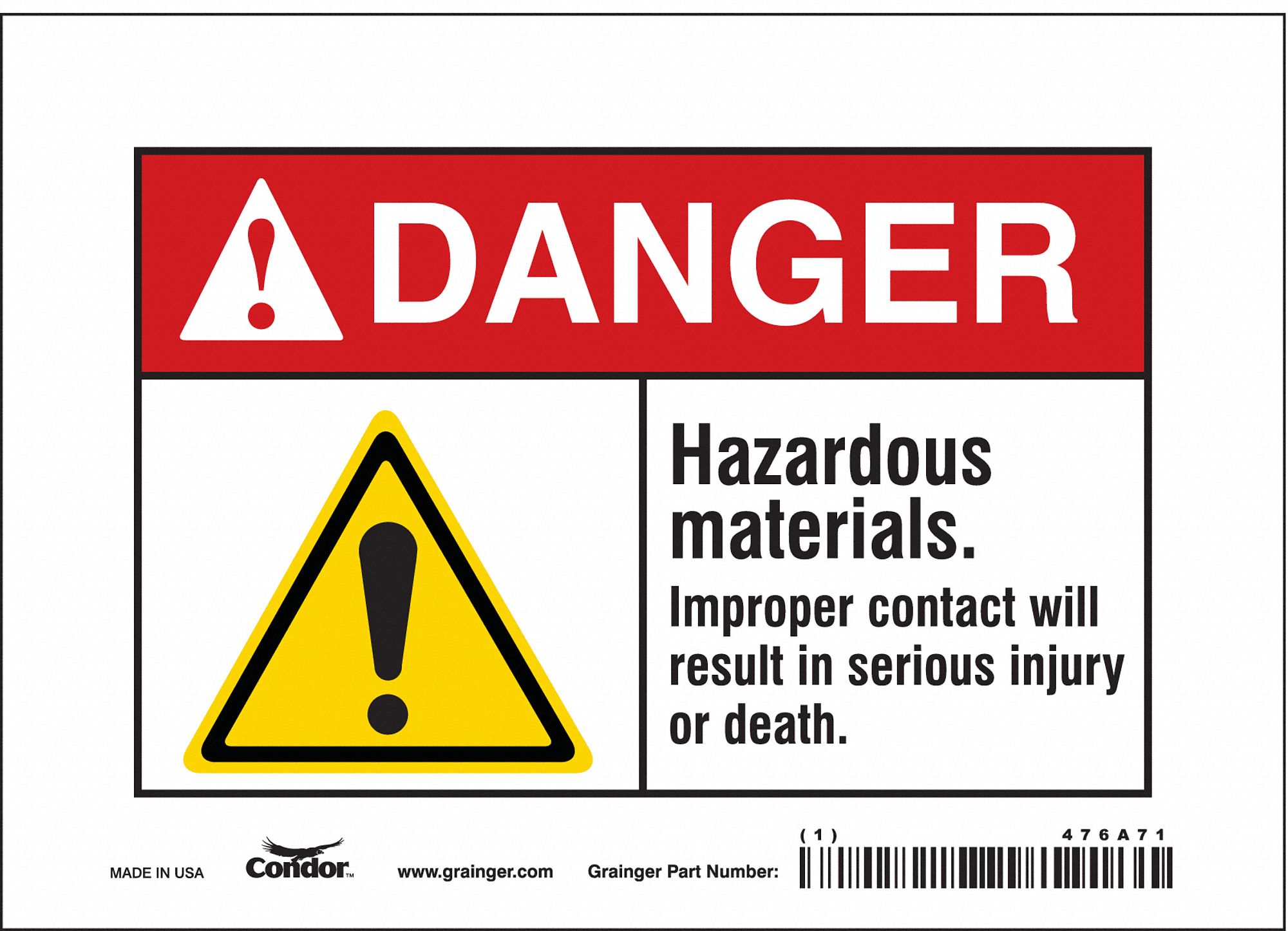 Safety Sign: Vinyl, Adhesive Sign Mounting, 5 in x 7 in Nominal Sign Size, Not Retroreflective
