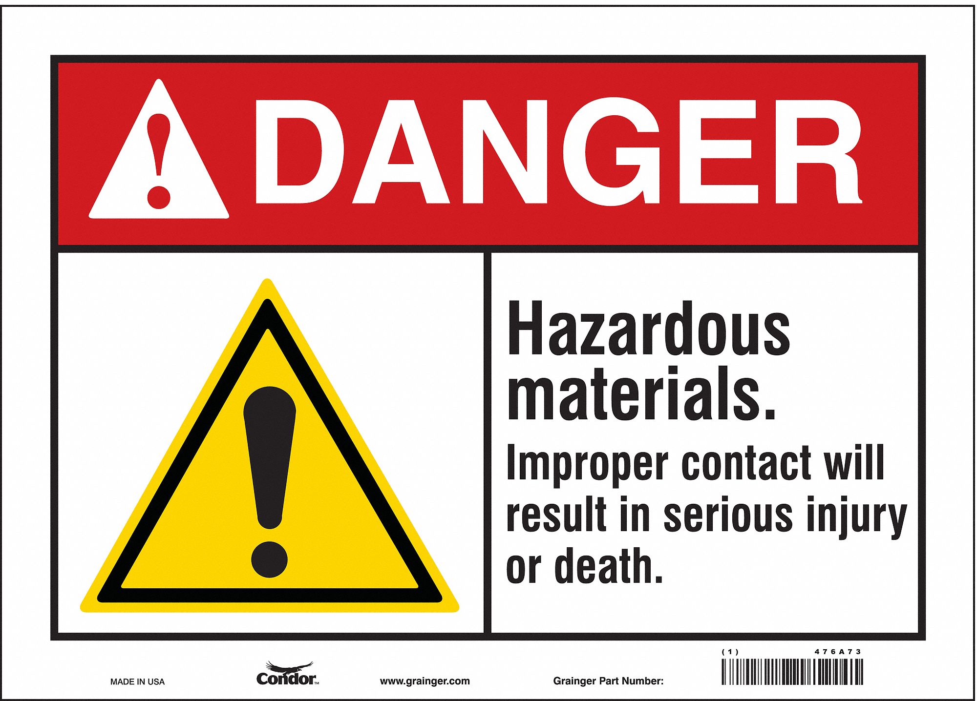 Safety Sign: Vinyl, Adhesive Sign Mounting, 10 in x 14 in Nominal Sign Size, Not Retroreflective