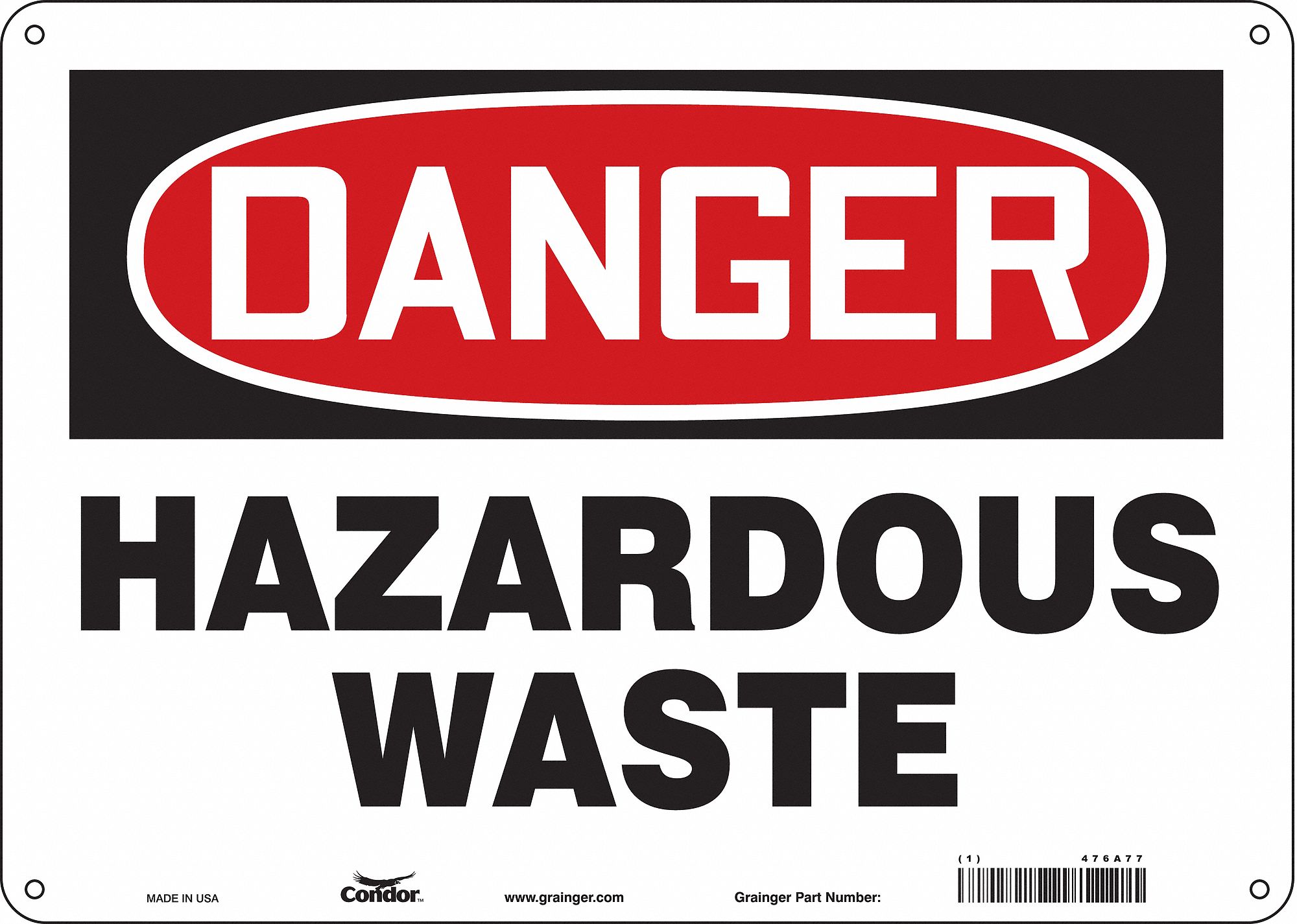 Safety Sign: Polyethylene, Mounting Holes Sign Mounting, 10 in x 14 in Nominal Sign Size