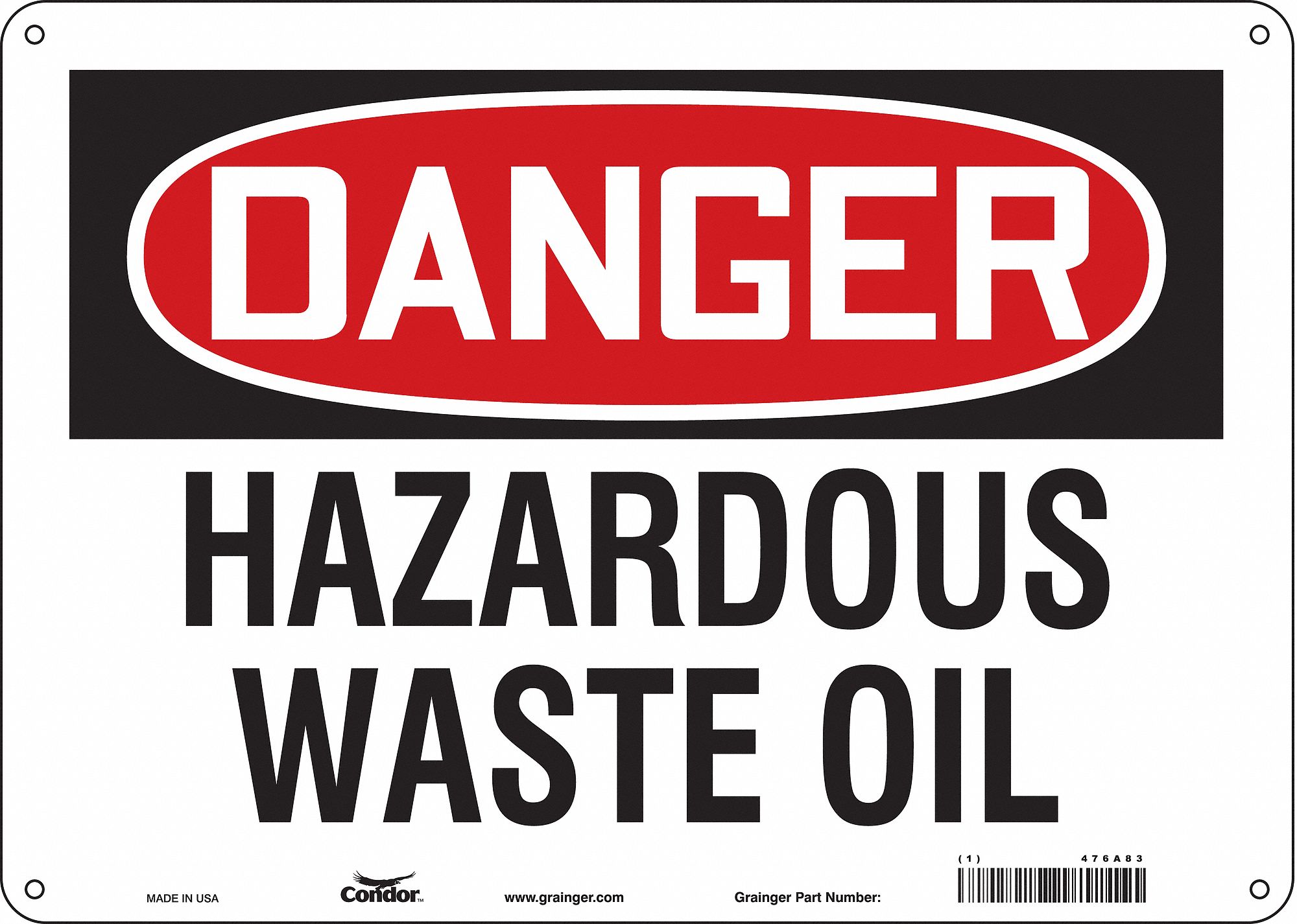 Safety Sign: Aluminum, Mounting Holes Sign Mounting, 10 in x 14 in Nominal Sign Size, 0.032 in Thick