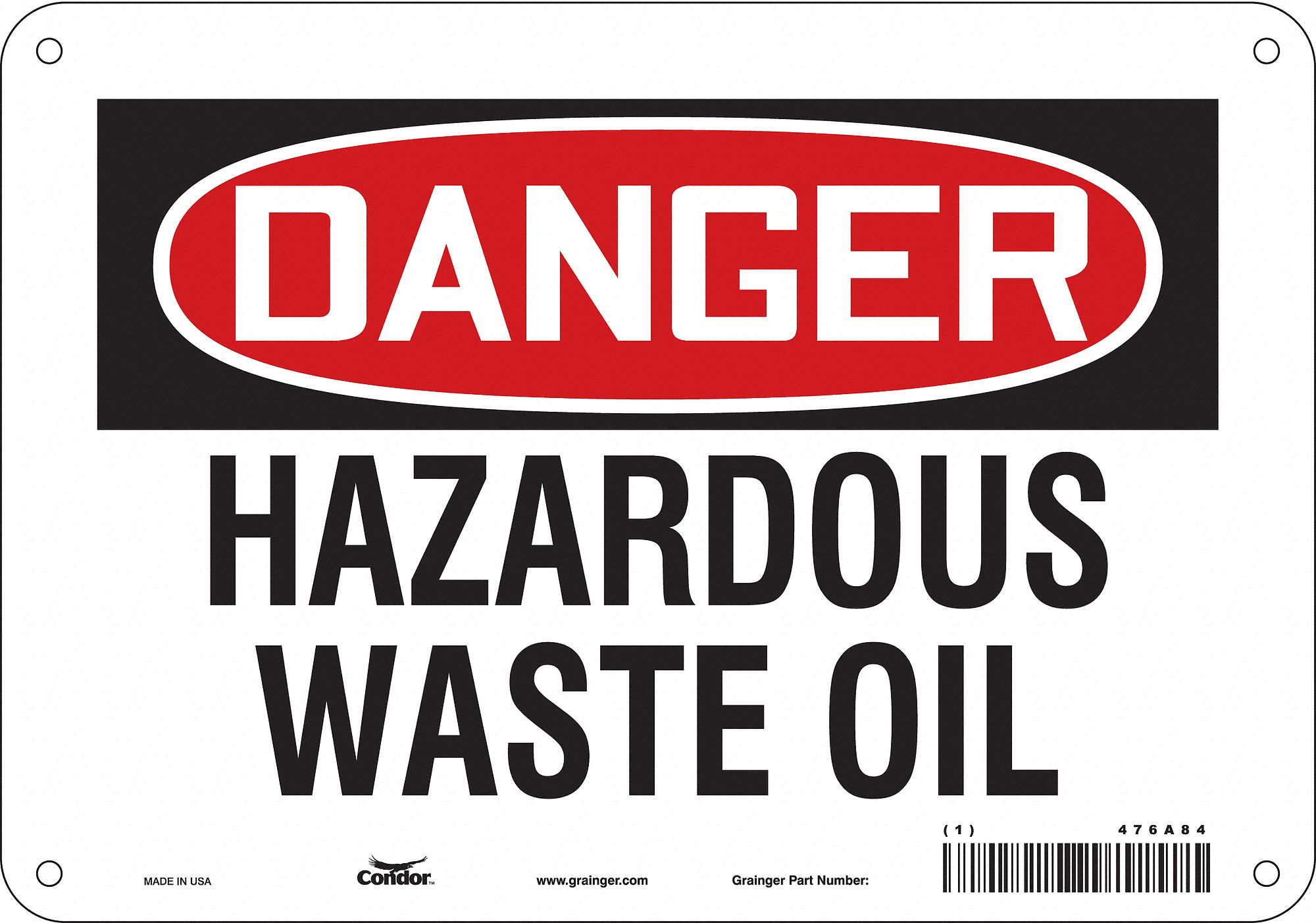 Safety Sign: Polyethylene, Mounting Holes Sign Mounting, 7 in x 10 in Nominal Sign Size