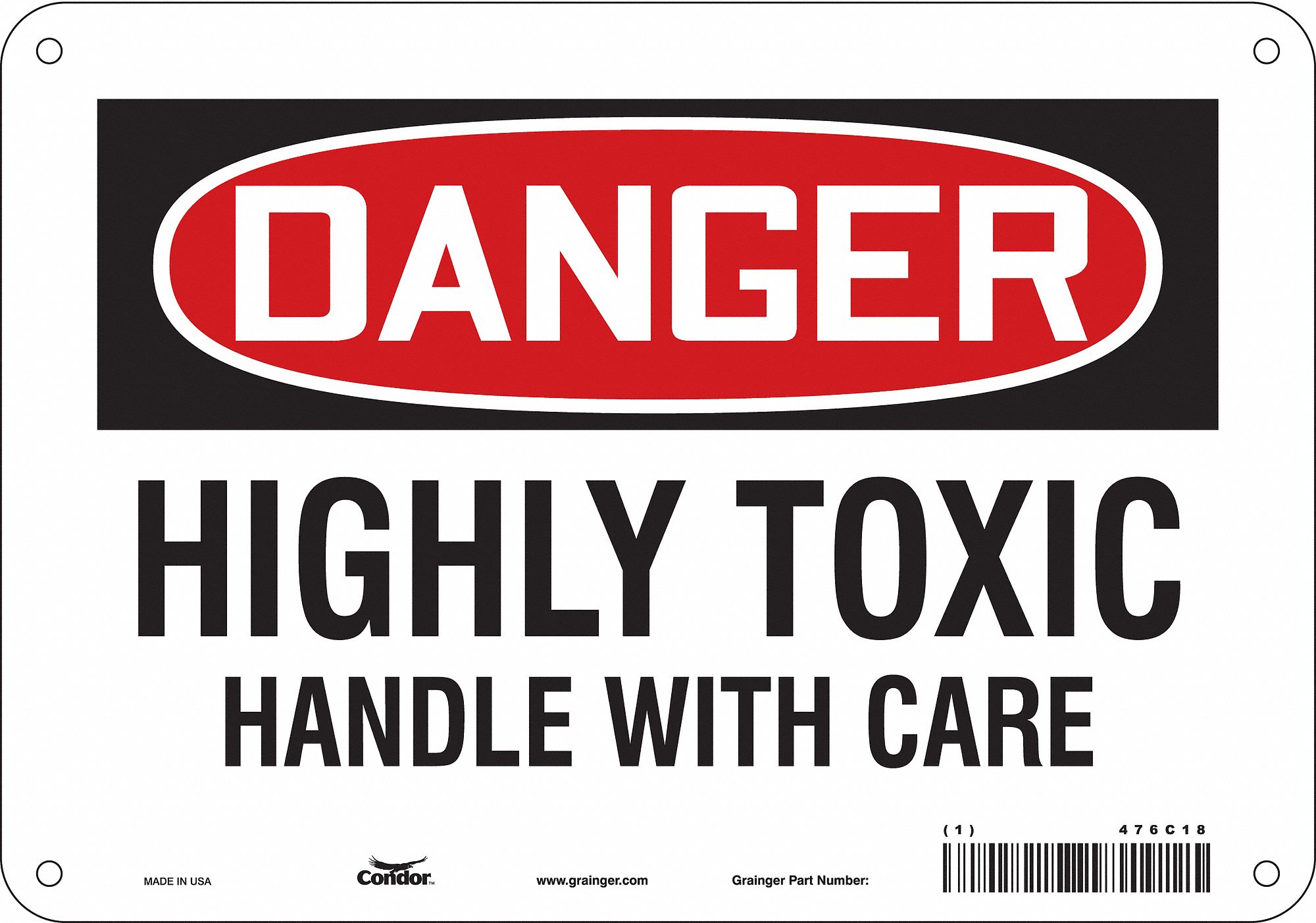 Safety Sign: Polyethylene, Mounting Holes Sign Mounting, 7 in x 10 in Nominal Sign Size