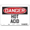 Danger: Hot Acid Signs