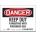 Danger: Keep Out Fumigating With Poisonous Gas Signs