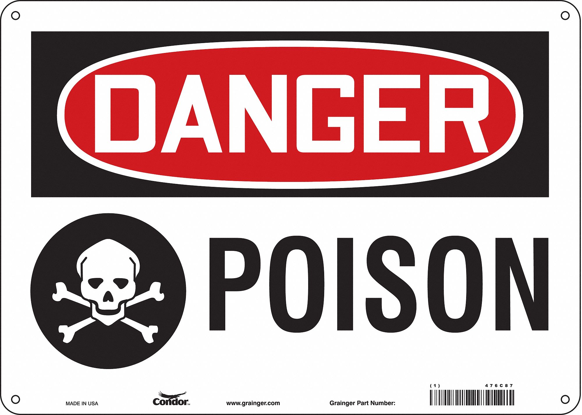 Safety Sign: Aluminum, Mounting Holes Sign Mounting, 10 in x 14 in Nominal Sign Size, 0.032 in Thick