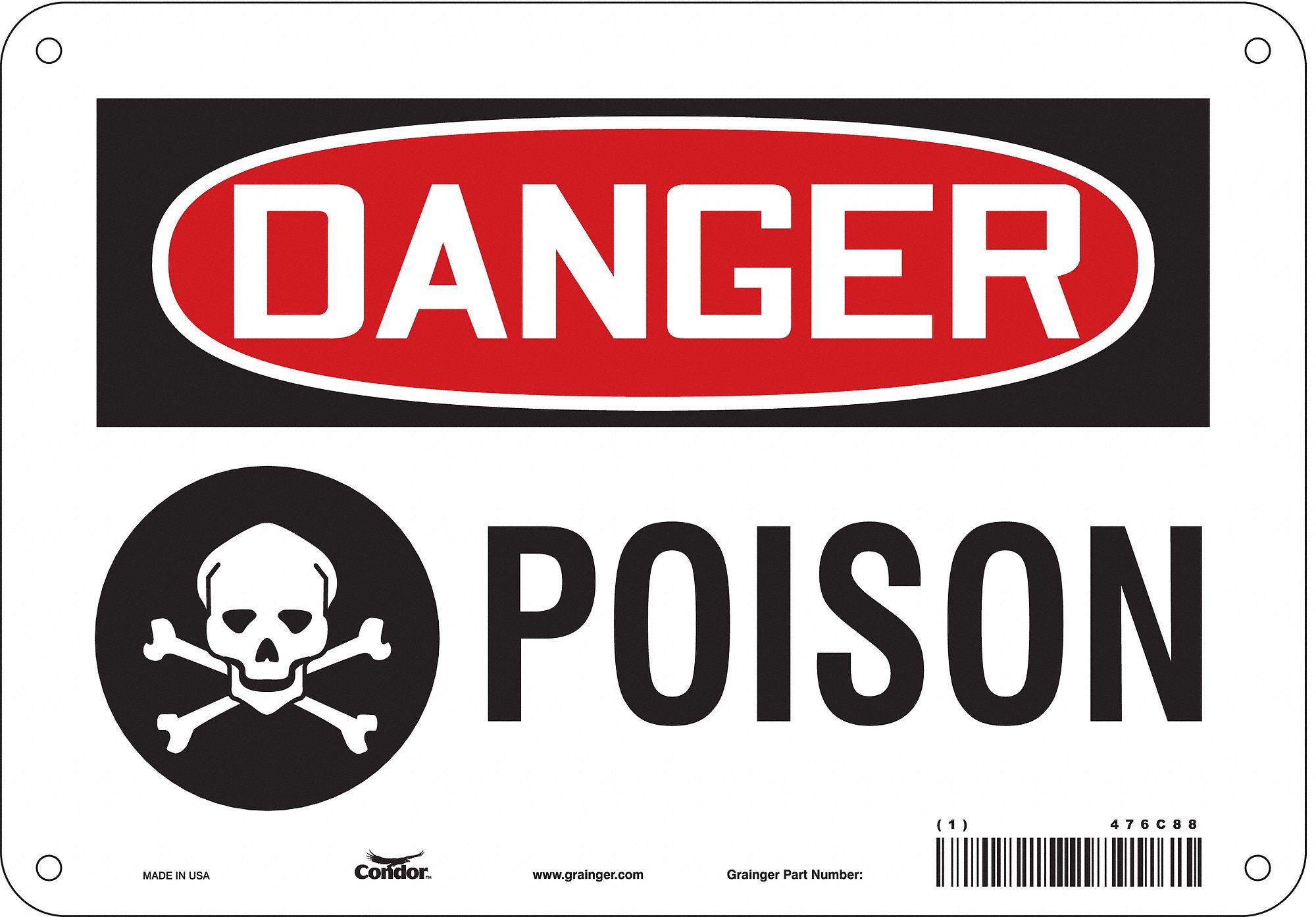 Safety Sign: Polyethylene, Mounting Holes Sign Mounting, 7 in x 10 in Nominal Sign Size