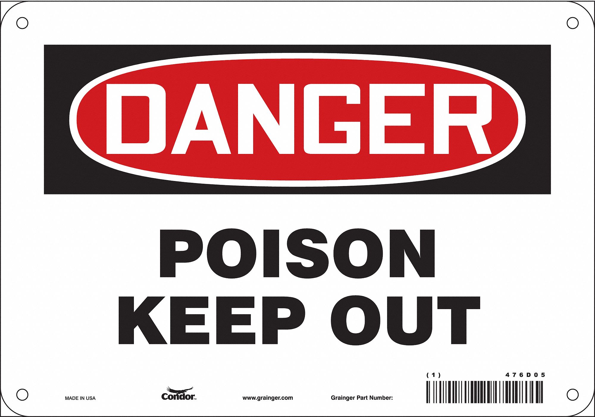 Safety Sign: Polyethylene, Mounting Holes Sign Mounting, 7 in x 10 in Nominal Sign Size