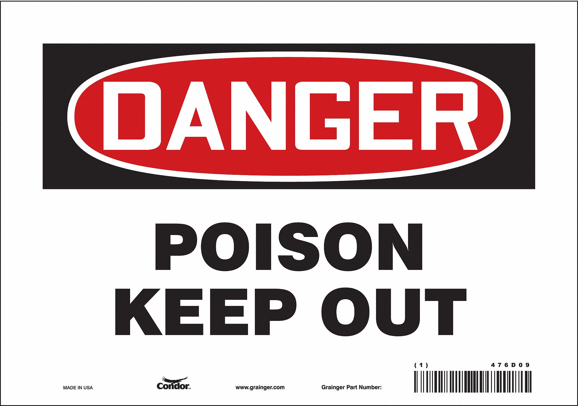 Safety Sign: Vinyl, Adhesive Sign Mounting, 7 in x 10 in Nominal Sign Size, Not Retroreflective